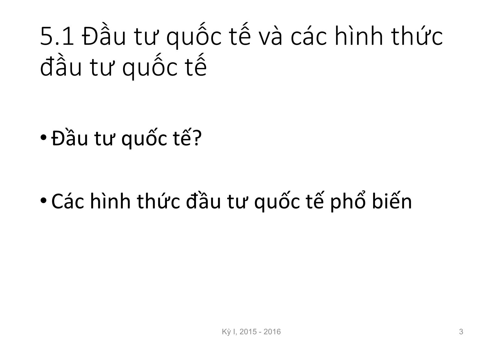 Bài giảng Nguyên lý đầu tư - Chương 5: Quan hệ quốc tế trong đầu tư - Nguyễn Thị Minh Thu trang 3