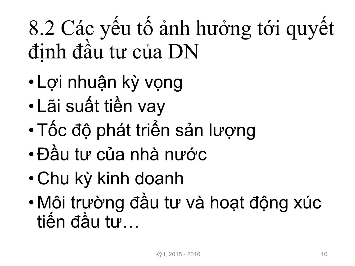 Bài giảng Nguyên lý đầu tư - Chương 8: Đầu tư phát triển trong doanh nghiệp - Nguyễn Thị Minh Thu trang 10