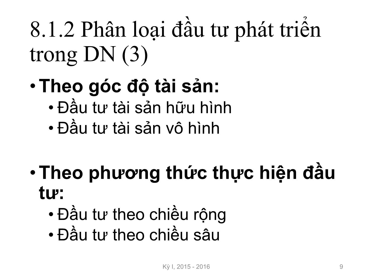 Bài giảng Nguyên lý đầu tư - Chương 8: Đầu tư phát triển trong doanh nghiệp - Nguyễn Thị Minh Thu trang 9