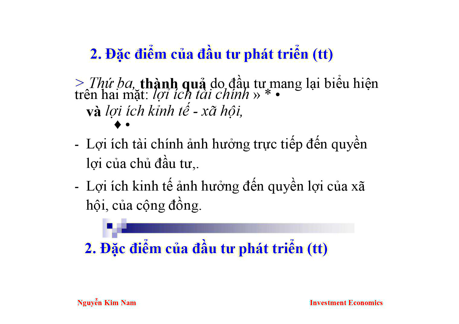 Bài giảng Kinh tế đầu tư - Chương 2: Những vấn đề lý luận chung về đầu tư phát triển - Nguyễn Kim Nam trang 6