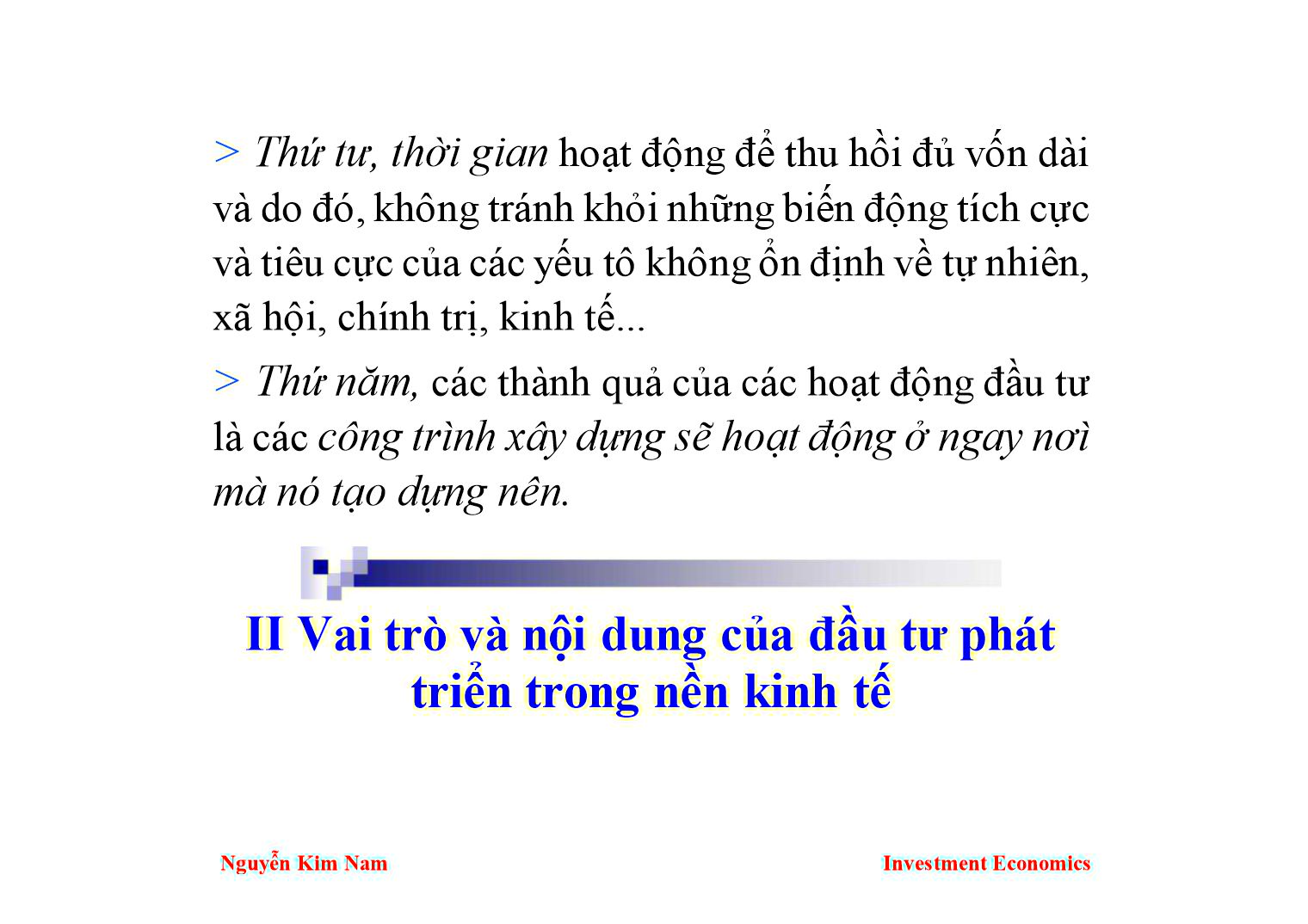 Bài giảng Kinh tế đầu tư - Chương 2: Những vấn đề lý luận chung về đầu tư phát triển - Nguyễn Kim Nam trang 7