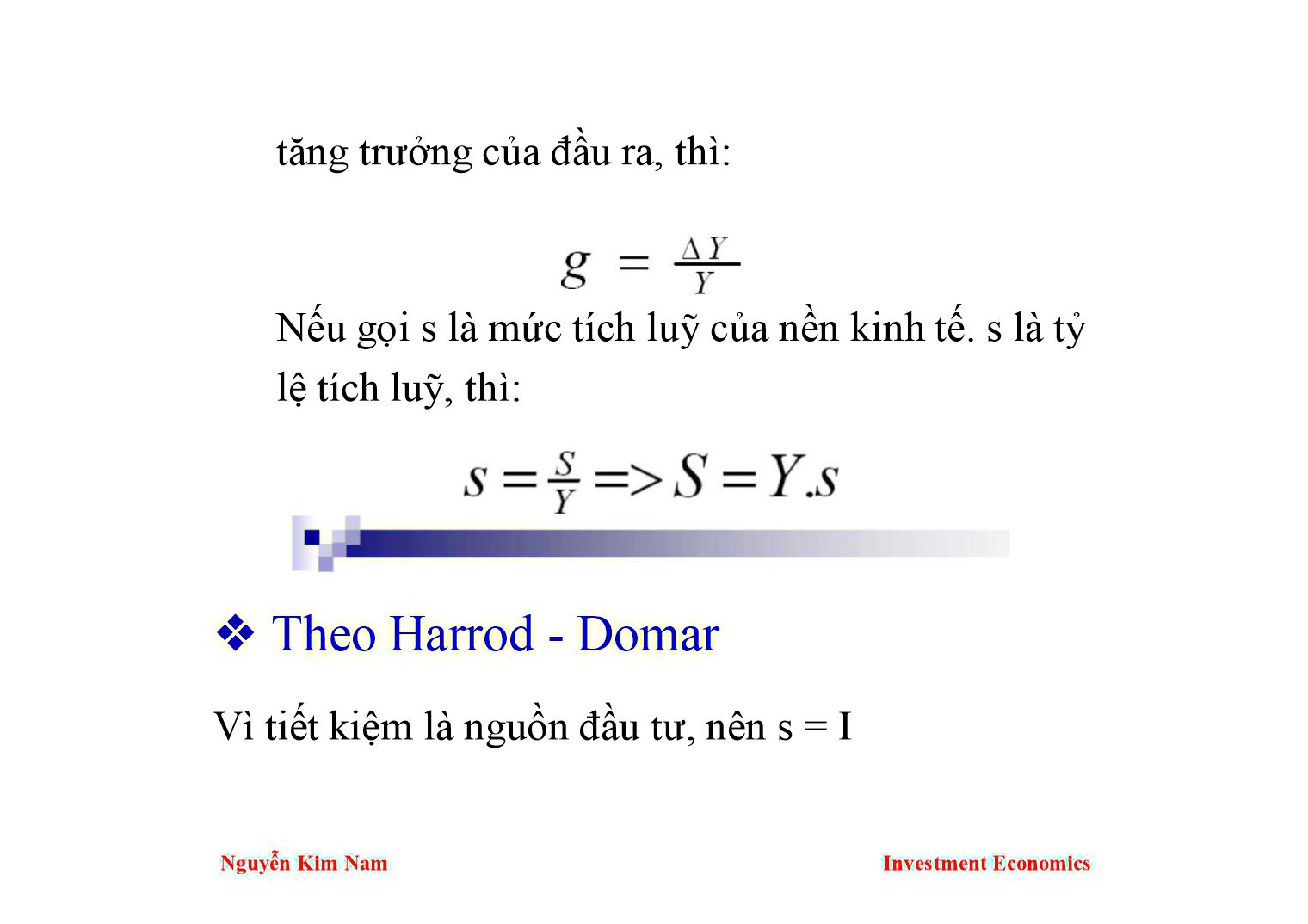 Bài giảng Kinh tế đầu tư - Chương 2: Những vấn đề lý luận chung về đầu tư phát triển - Nguyễn Kim Nam trang 9