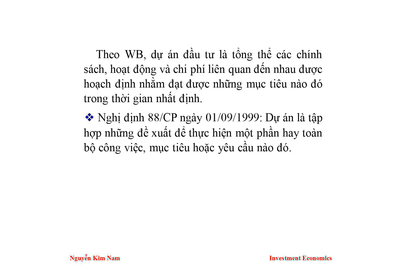 Bài giảng Kinh tế đầu tư - Chương 5: Phương pháp luận và trình tự lập dự án đầu tư phát triển - Nguyễn Kim Nam trang 3