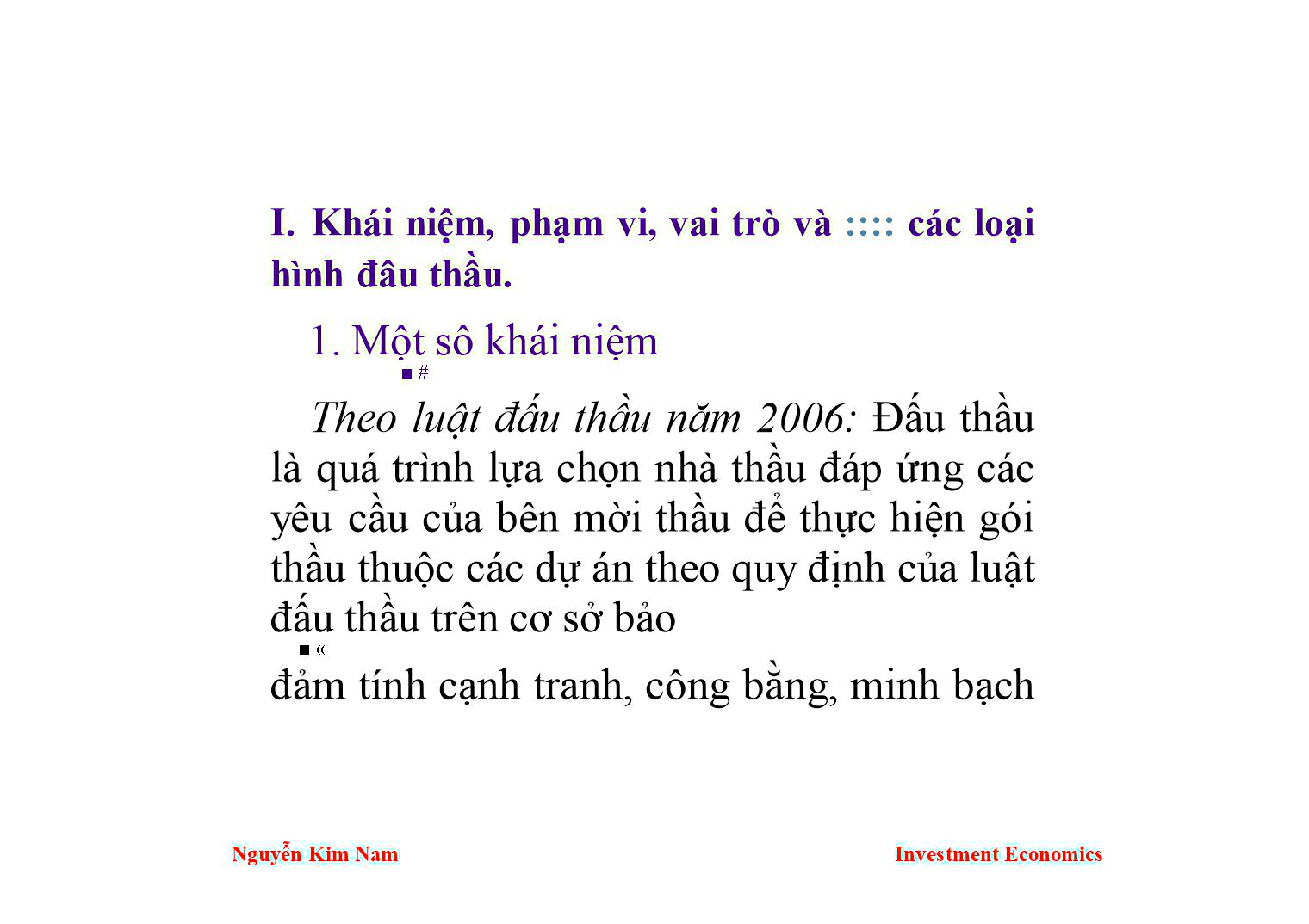 Bài giảng Kinh tế đầu tư - Chương 7: Một số vấn đề về đấu thầu - Nguyễn Kim Nam trang 2