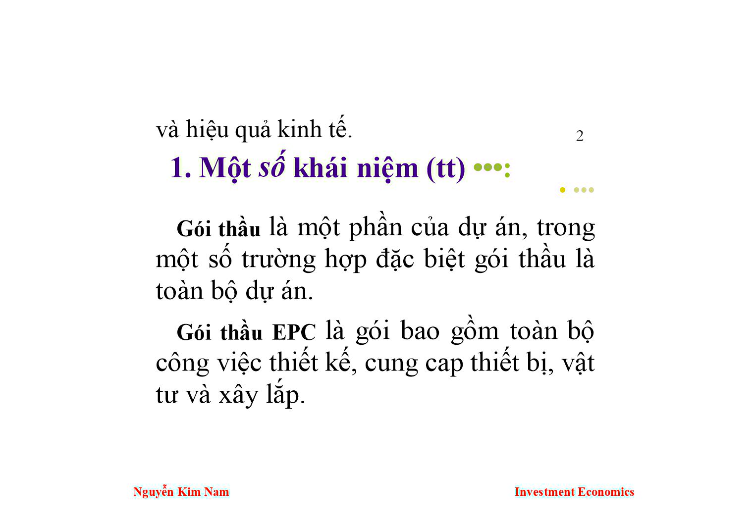 Bài giảng Kinh tế đầu tư - Chương 7: Một số vấn đề về đấu thầu - Nguyễn Kim Nam trang 3