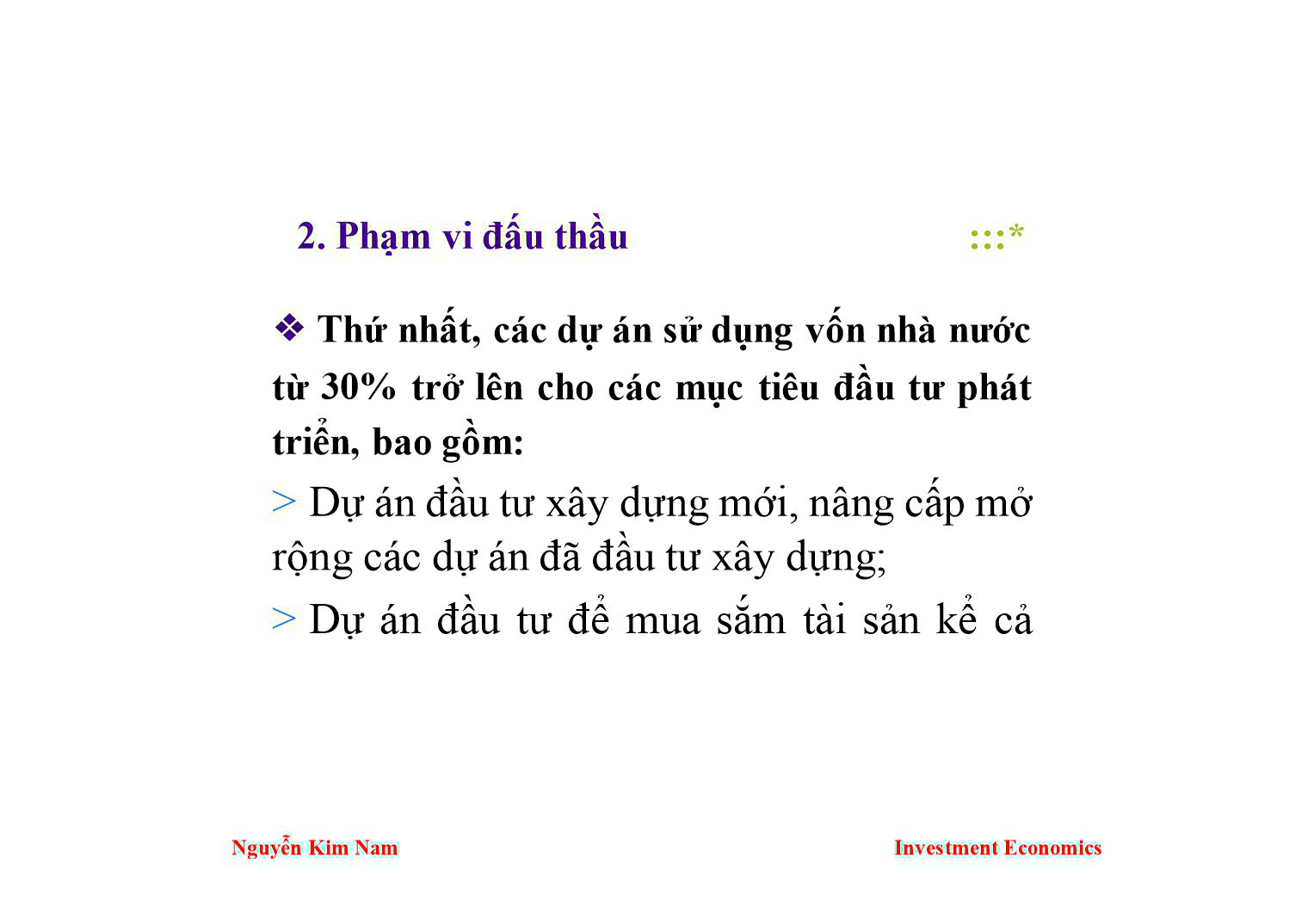 Bài giảng Kinh tế đầu tư - Chương 7: Một số vấn đề về đấu thầu - Nguyễn Kim Nam trang 4