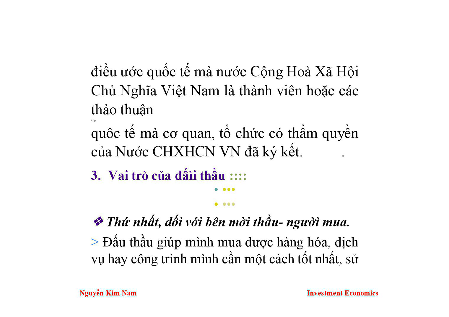 Bài giảng Kinh tế đầu tư - Chương 7: Một số vấn đề về đấu thầu - Nguyễn Kim Nam trang 9