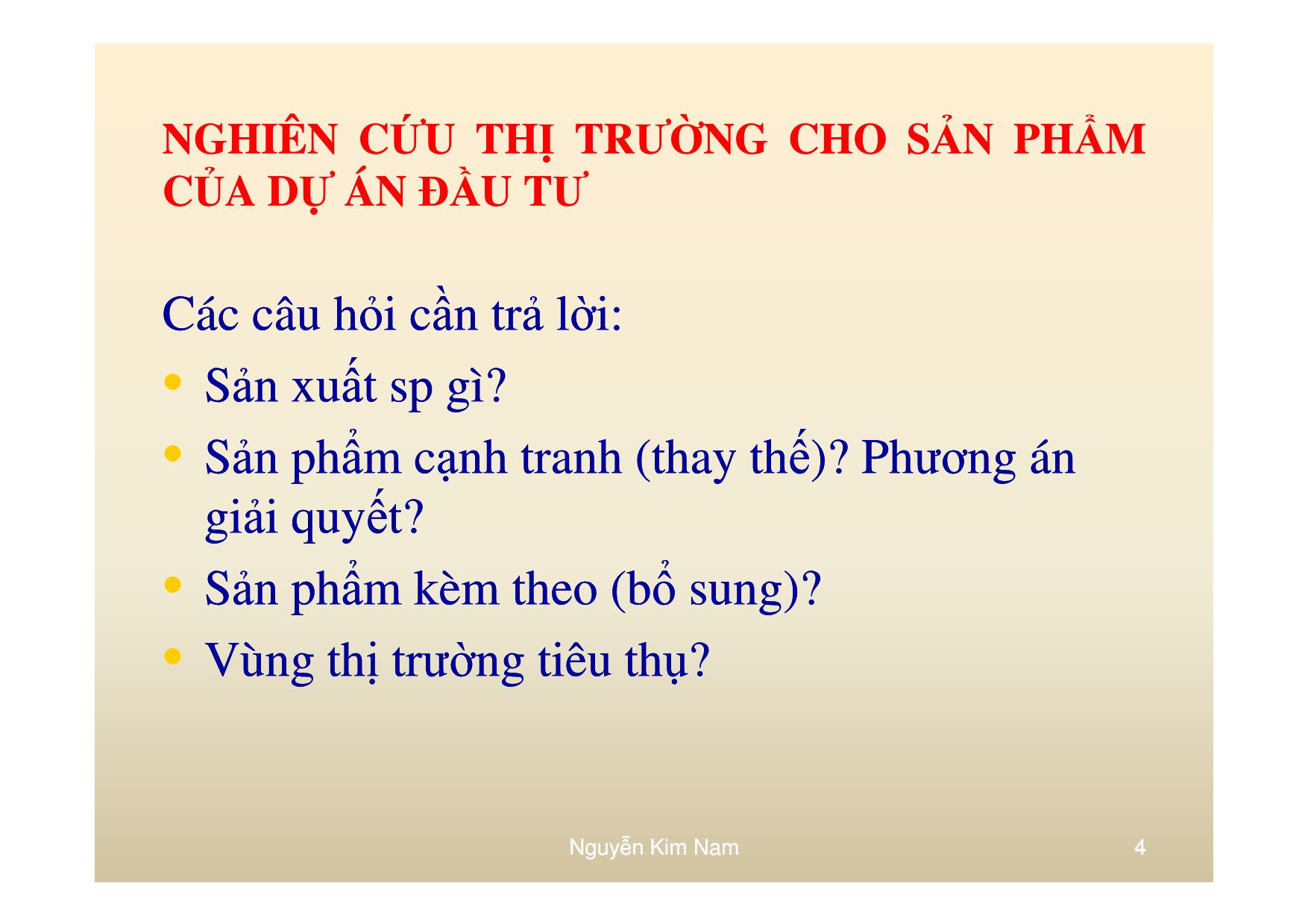 Bài giảng Phân tích thị trường và các yếu tố đầu vào của dự án trang 4