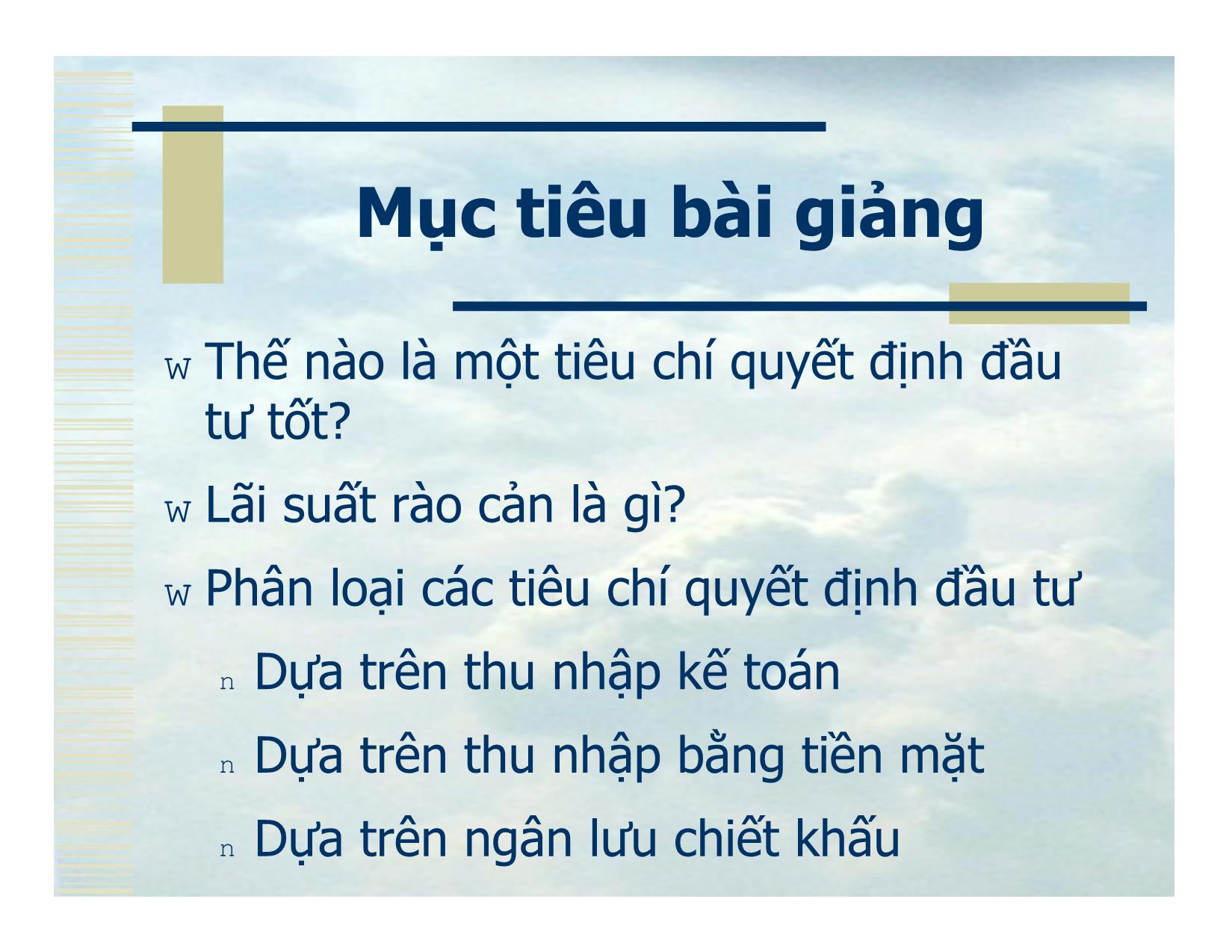 Bài giảng Tiêu chí quyết định đầu tư trang 2