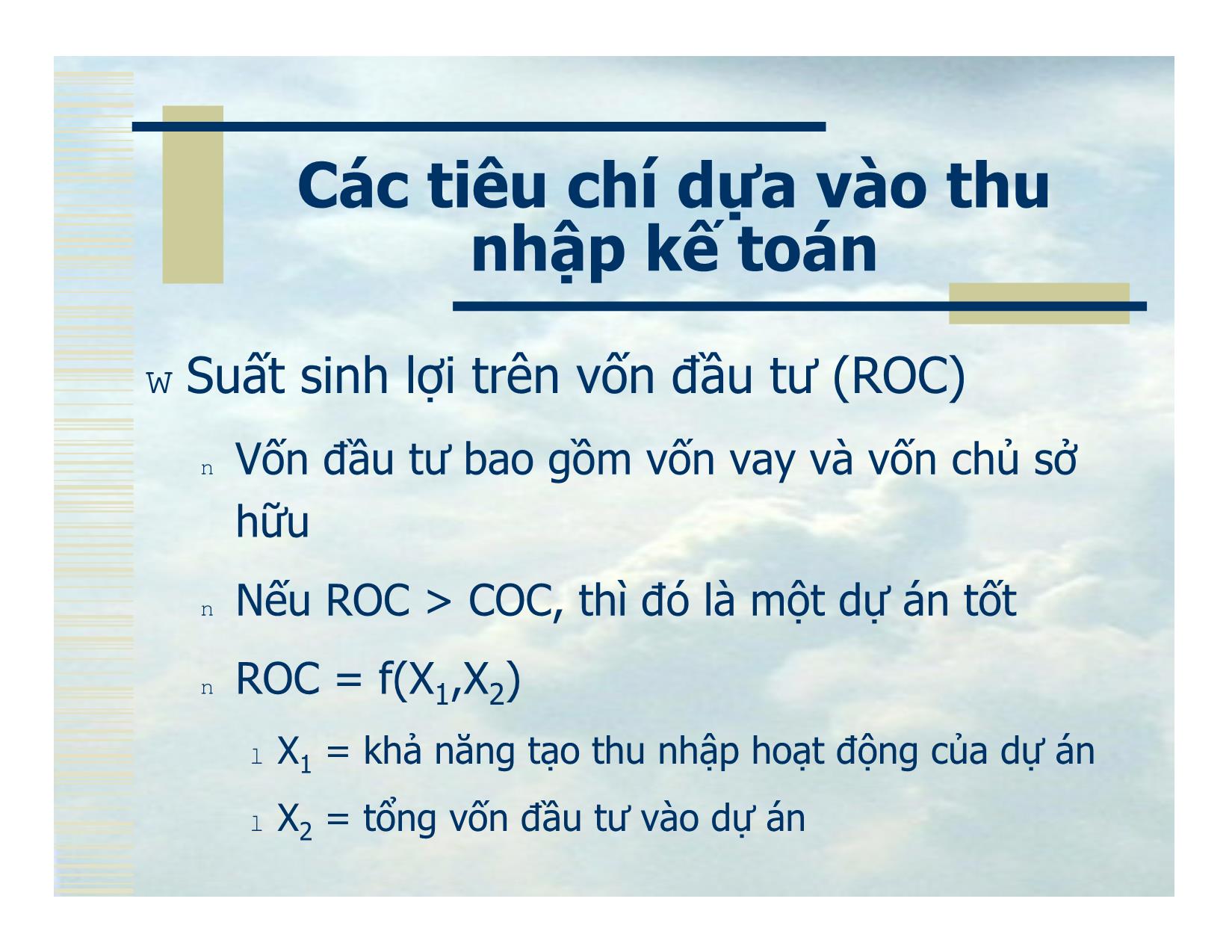 Bài giảng Tiêu chí quyết định đầu tư trang 6