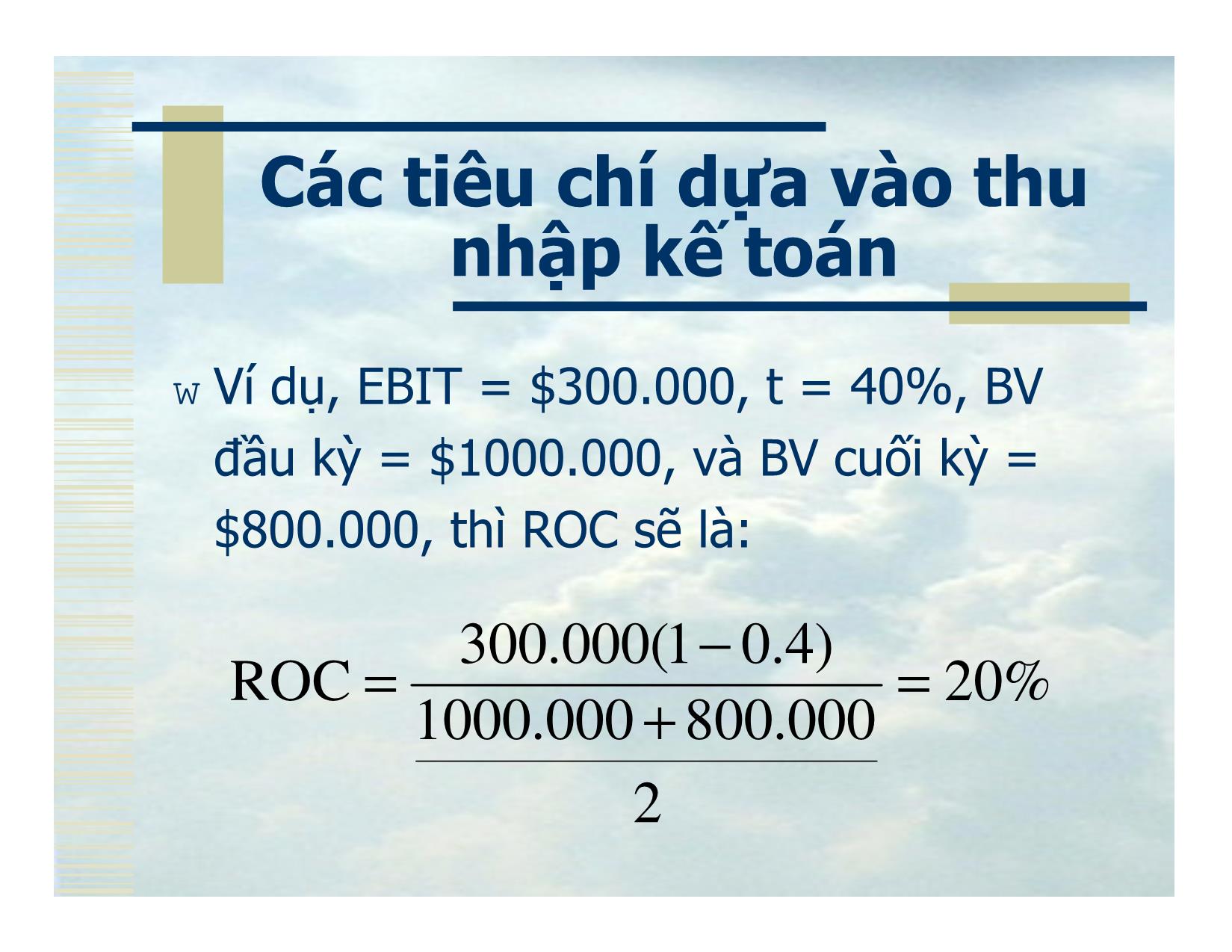 Bài giảng Tiêu chí quyết định đầu tư trang 8