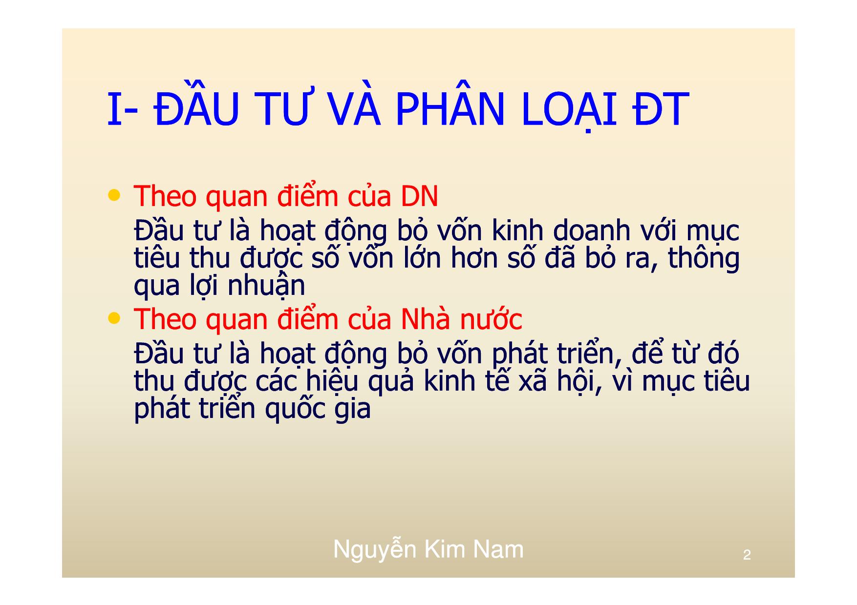 Bài giảng Đầu tư - Chương 1: Tổng quan - Nguyễn Kim Nam trang 2