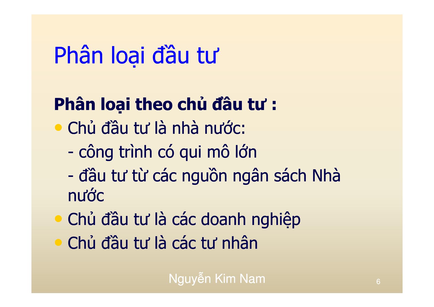 Bài giảng Đầu tư - Chương 1: Tổng quan - Nguyễn Kim Nam trang 6