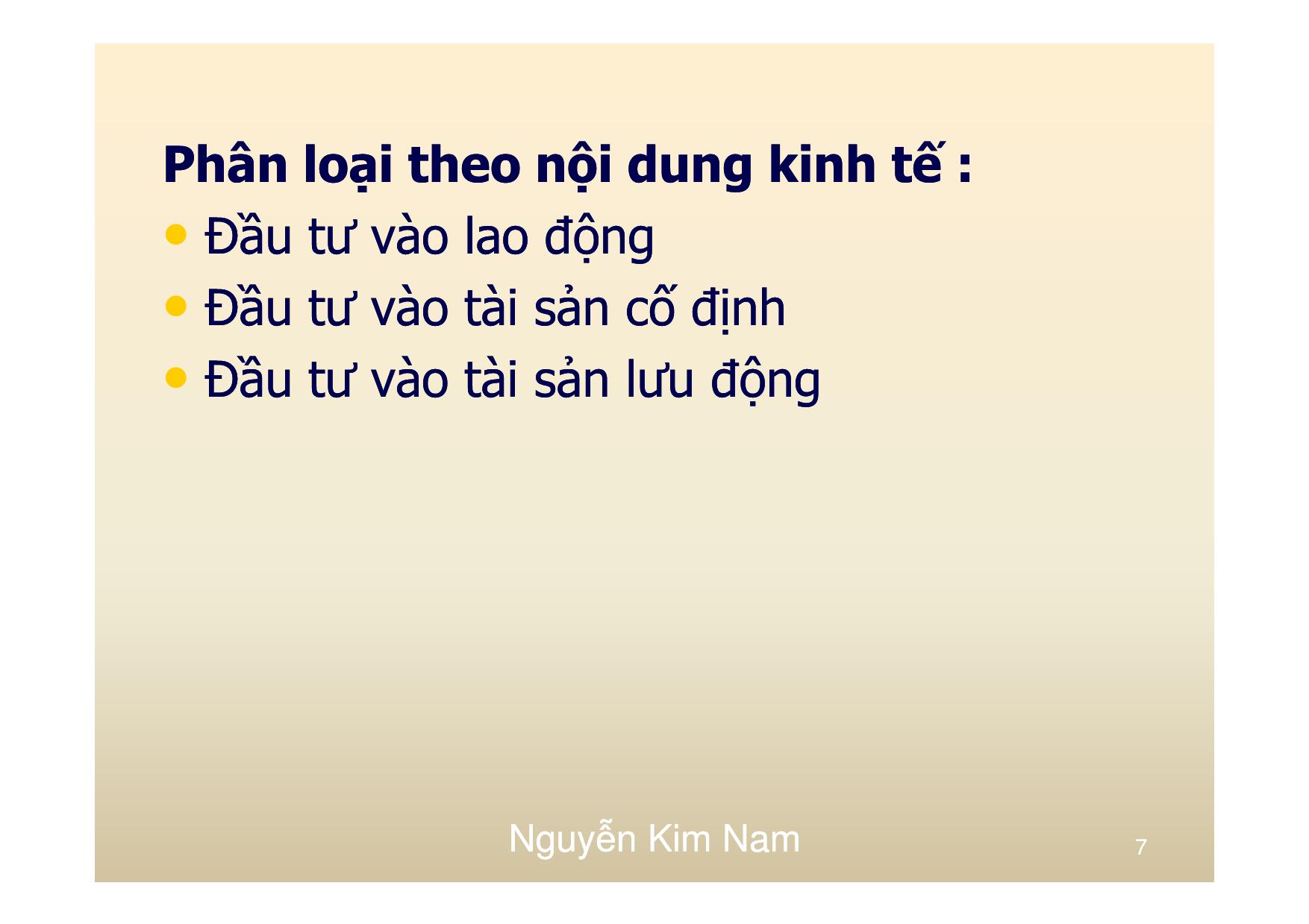 Bài giảng Đầu tư - Chương 1: Tổng quan - Nguyễn Kim Nam trang 7