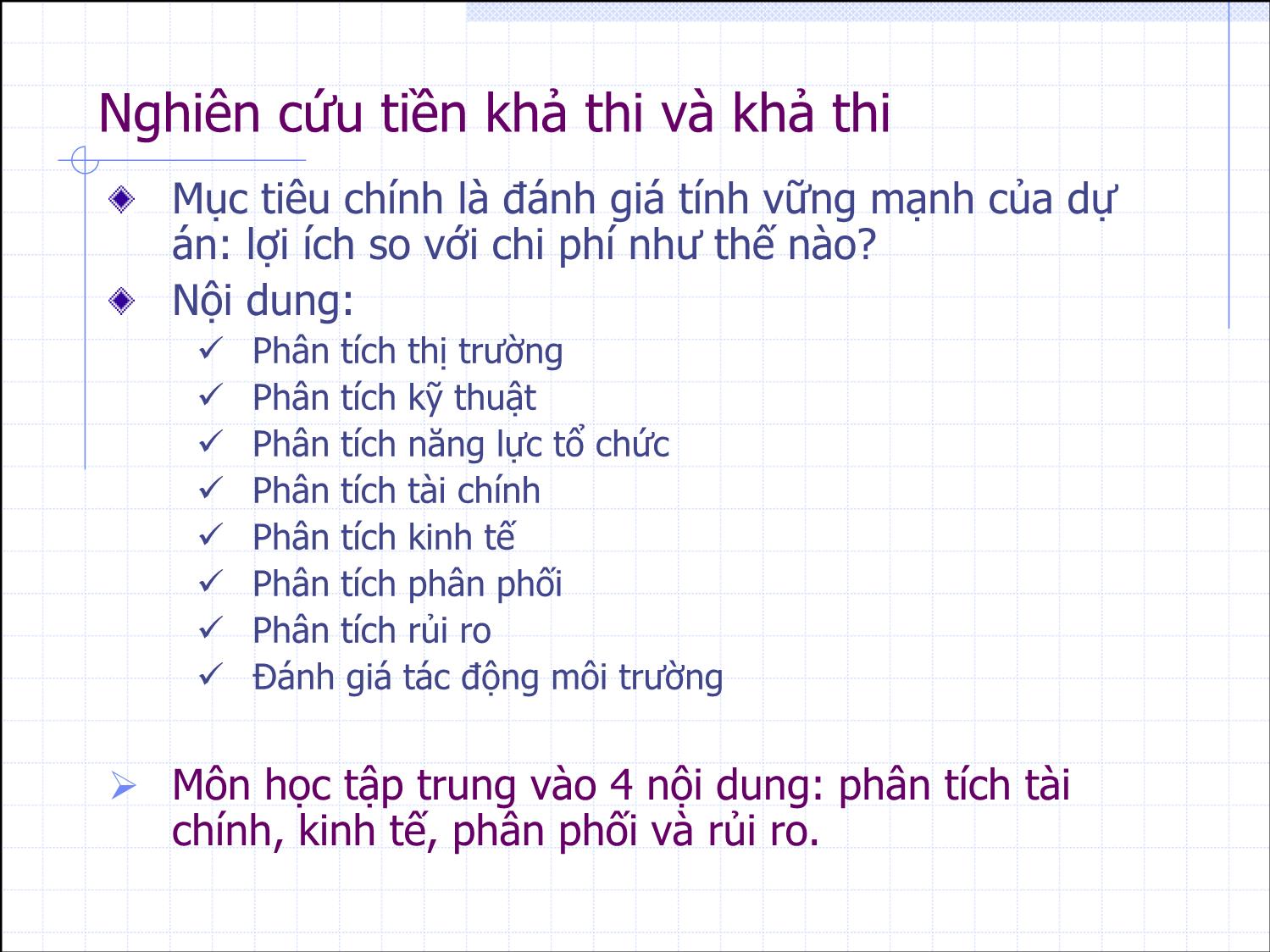 Bài giảng Thẩm định đầu tư công - Bài 1: Giới thiệu về thẩm định dự án và tìm hiểu ngân lưu dự án - Nguyễn Xuân Thành trang 7