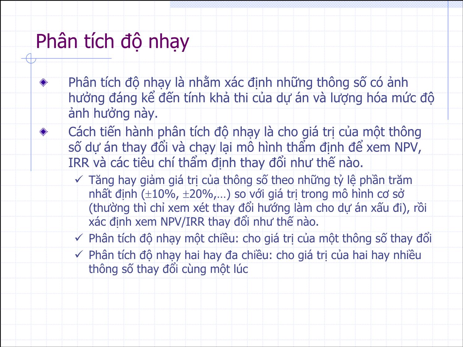 Bài giảng Thẩm định đầu tư công - Bài 5+6: Phân tích độ nhạy và rủi ro - Nguyễn Xuân Thành trang 4