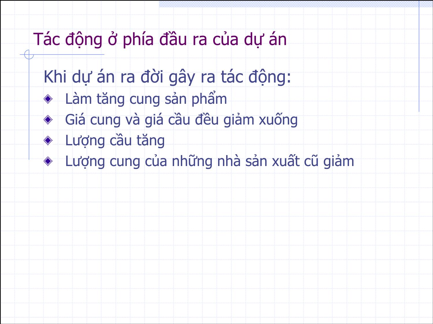 Bài giảng Thẩm định đầu tư công - Bài 8: Phân tích lợi ích và chi phí kinh tế trong các thị trường bị biến dạng - Nguyễn Xuân Thành trang 3