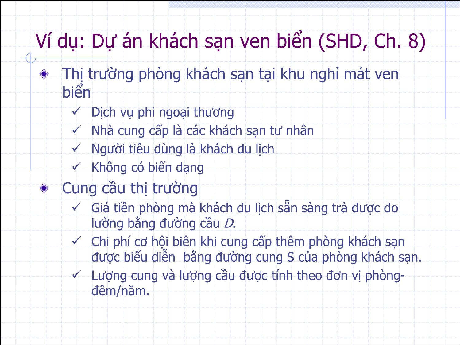 Bài giảng Thẩm định đầu tư công - Bài 8: Phân tích lợi ích và chi phí kinh tế trong các thị trường bị biến dạng - Nguyễn Xuân Thành trang 5