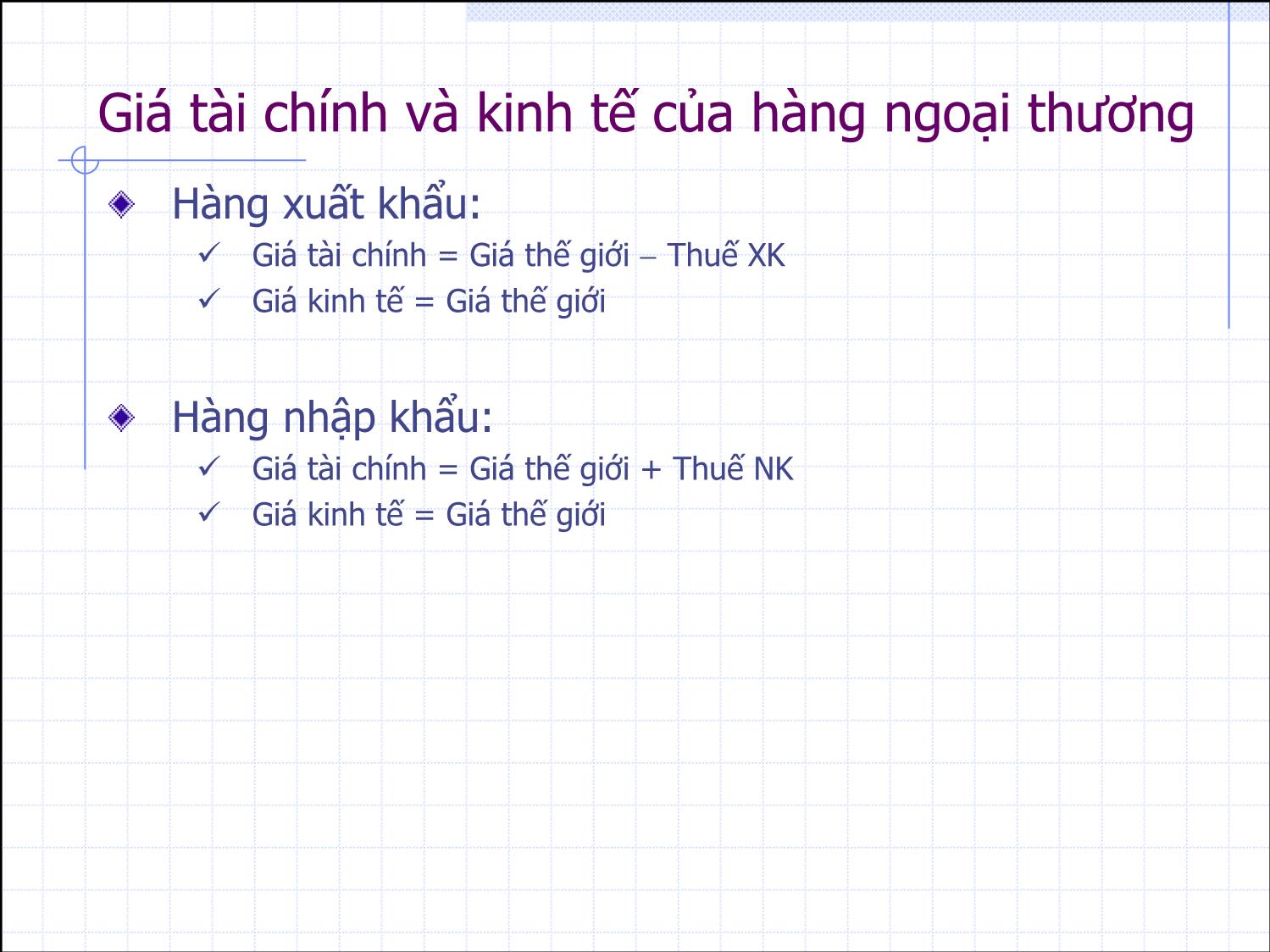 Bài giảng Thẩm định đầu tư công - Bài 9: Phân tích lợi ích và chi phí kinh tế hàng ngoại thương - Nguyễn Xuân Thành trang 2