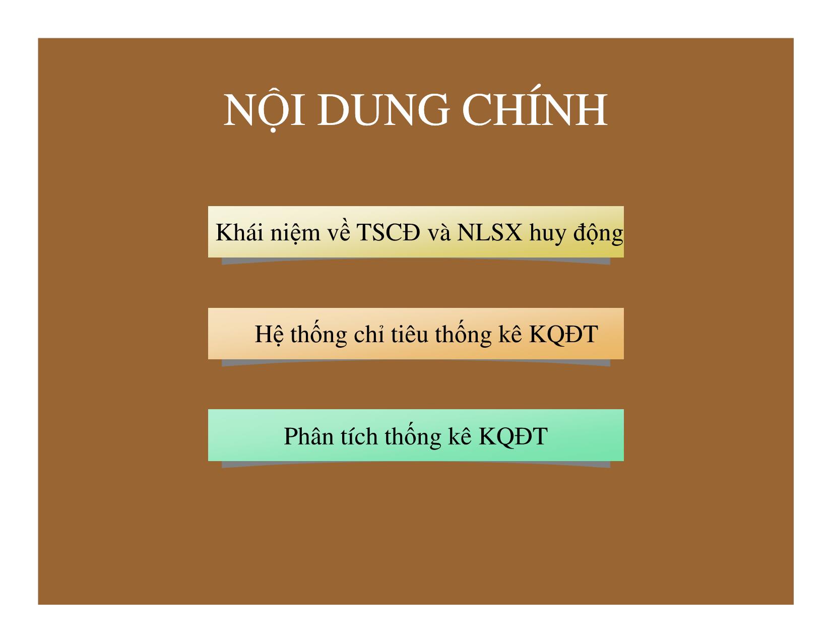 Bài giảng Thống kê đầu tư và xây dựng - Chương 3: Thống kê kết quả dầu tư trang 3