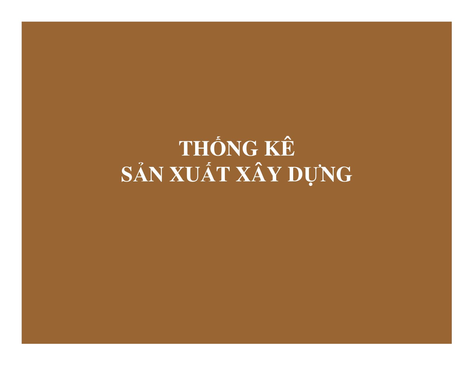 Bài giảng Thống kê đầu tư và xây dựng - Chương 6: Thống kê sản xuất xây dựng trang 1