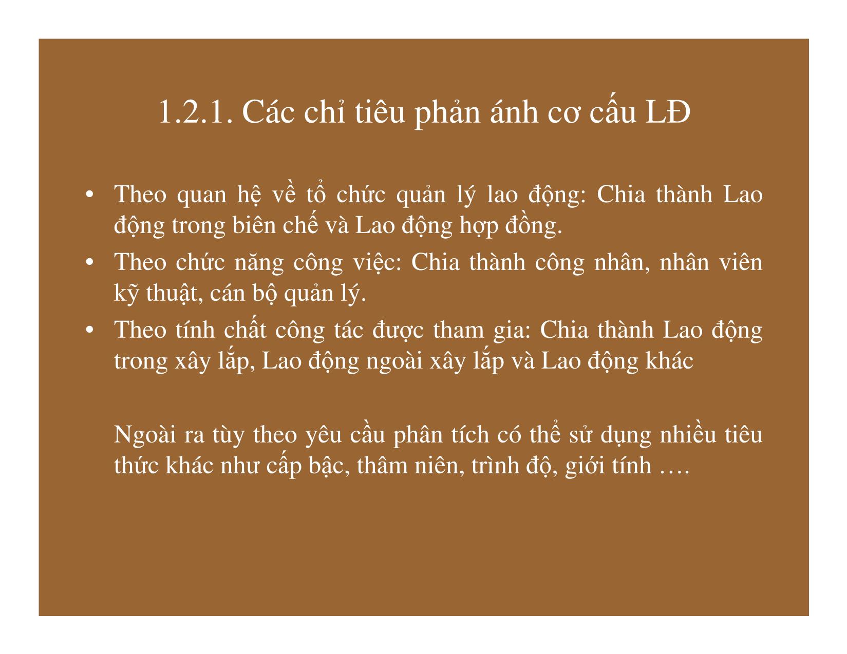 Bài giảng Thống kê đầu tư và xây dựng - Chương 7: Thống kê lao động trong đơn vị xây dựng trang 9