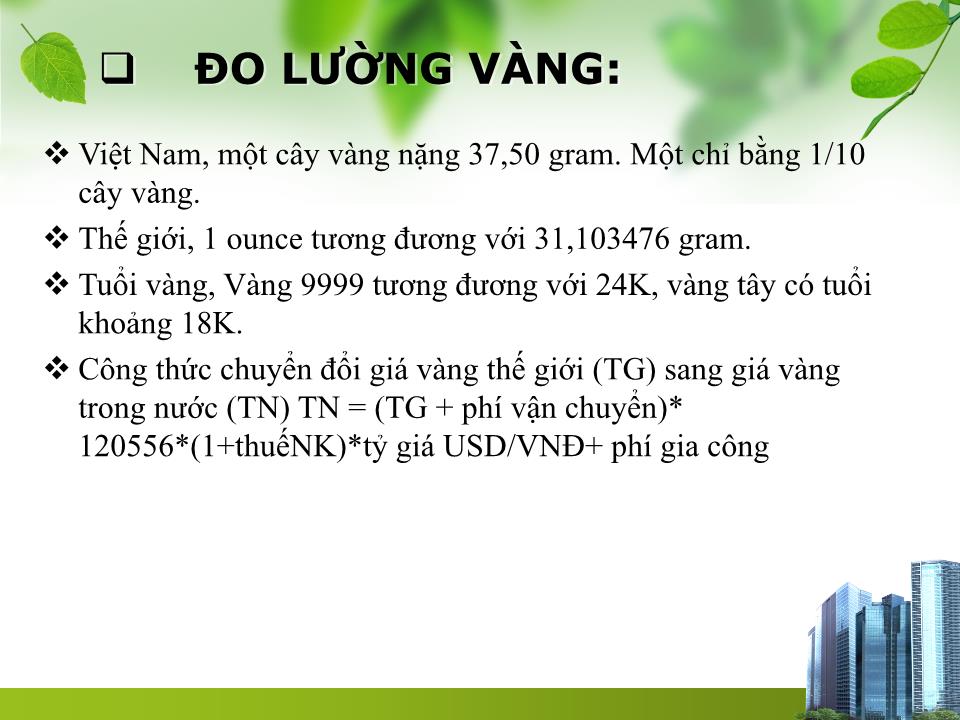 Bài giảng Thực trạng thị trường vàng và thị trường ngoại hối Việt Nam hiện nay trang 6