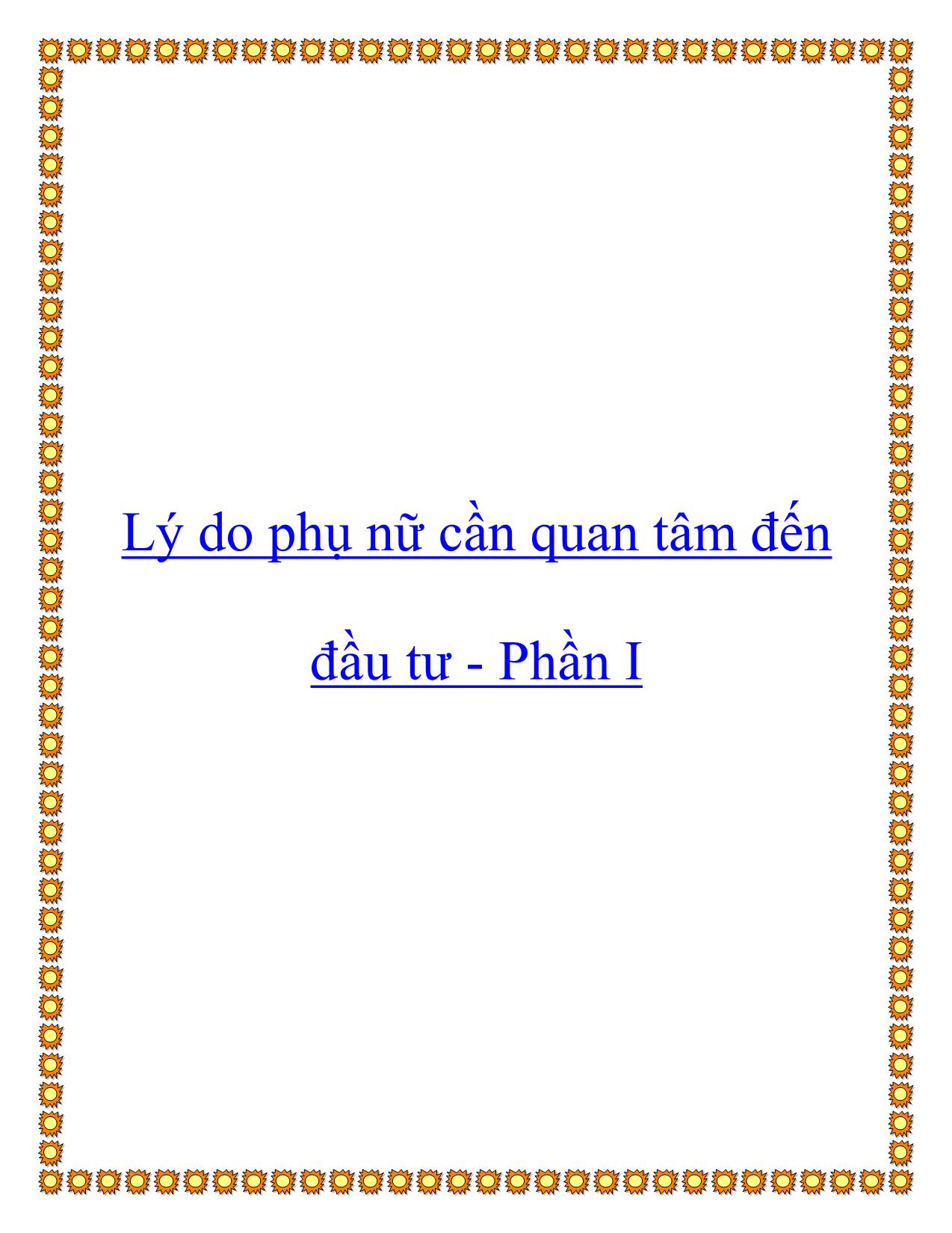 Tài liệu Lý do phụ nữ cần quan tâm đến đầu tư (Phần I) trang 1