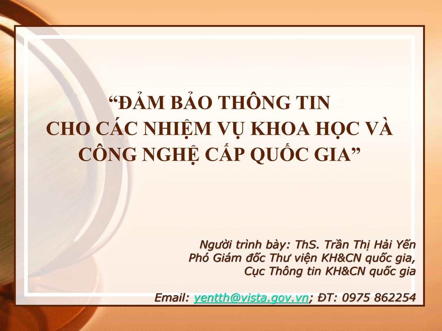 Bài giảng Đảm bảo thông tin cho các nhiệm vụ khoa học và công nghệ cấp quốc gia trang 1