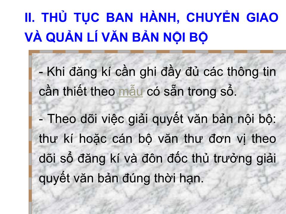 Bài giảng Tổ chức quản lý và giải quyết văn bản nội bộ và văn bản mật trang 10