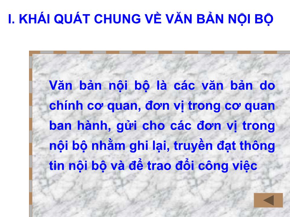 Bài giảng Tổ chức quản lý và giải quyết văn bản nội bộ và văn bản mật trang 4