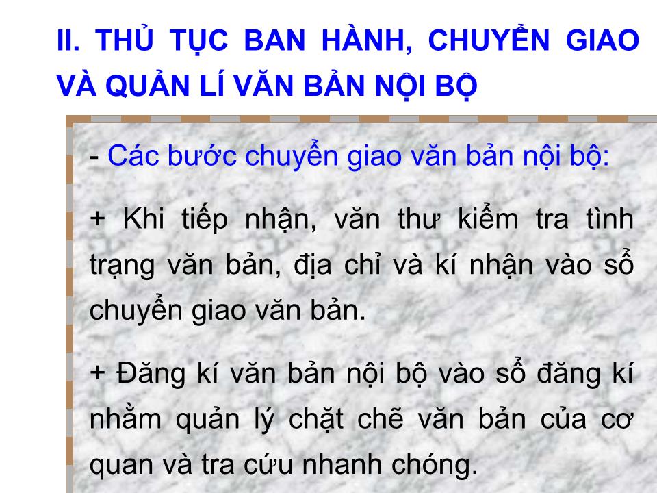 Bài giảng Tổ chức quản lý và giải quyết văn bản nội bộ và văn bản mật trang 9