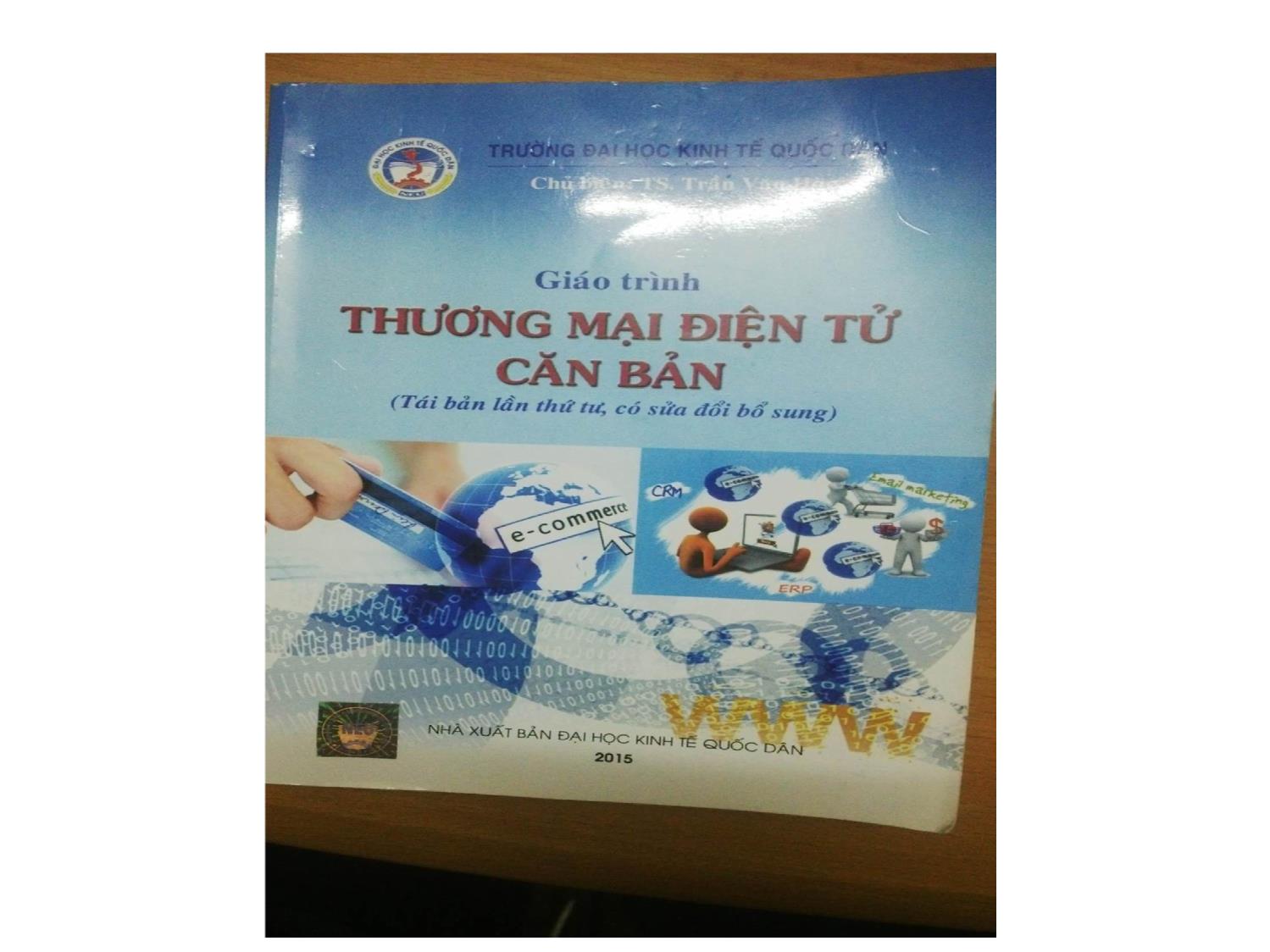 Bài giảng Thương mại điện tử căn bản - Chương 1: Tổng quan về thương mại điện tử - Nguyễn Anh Tuấn trang 4