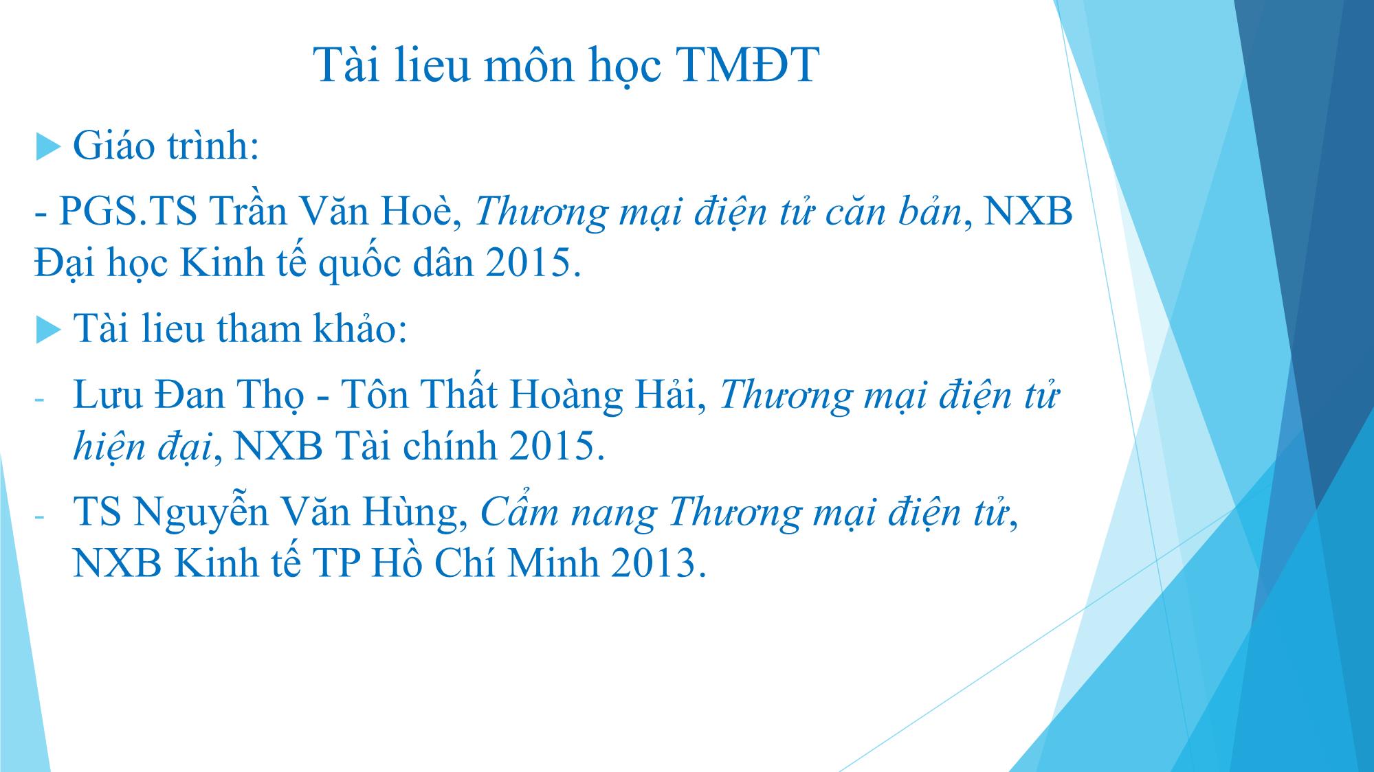 Bài giảng Thương mại điện tử - Chương 1: Tổng quan về thương mại điện tử - Đàm Thị Thuỷ trang 2