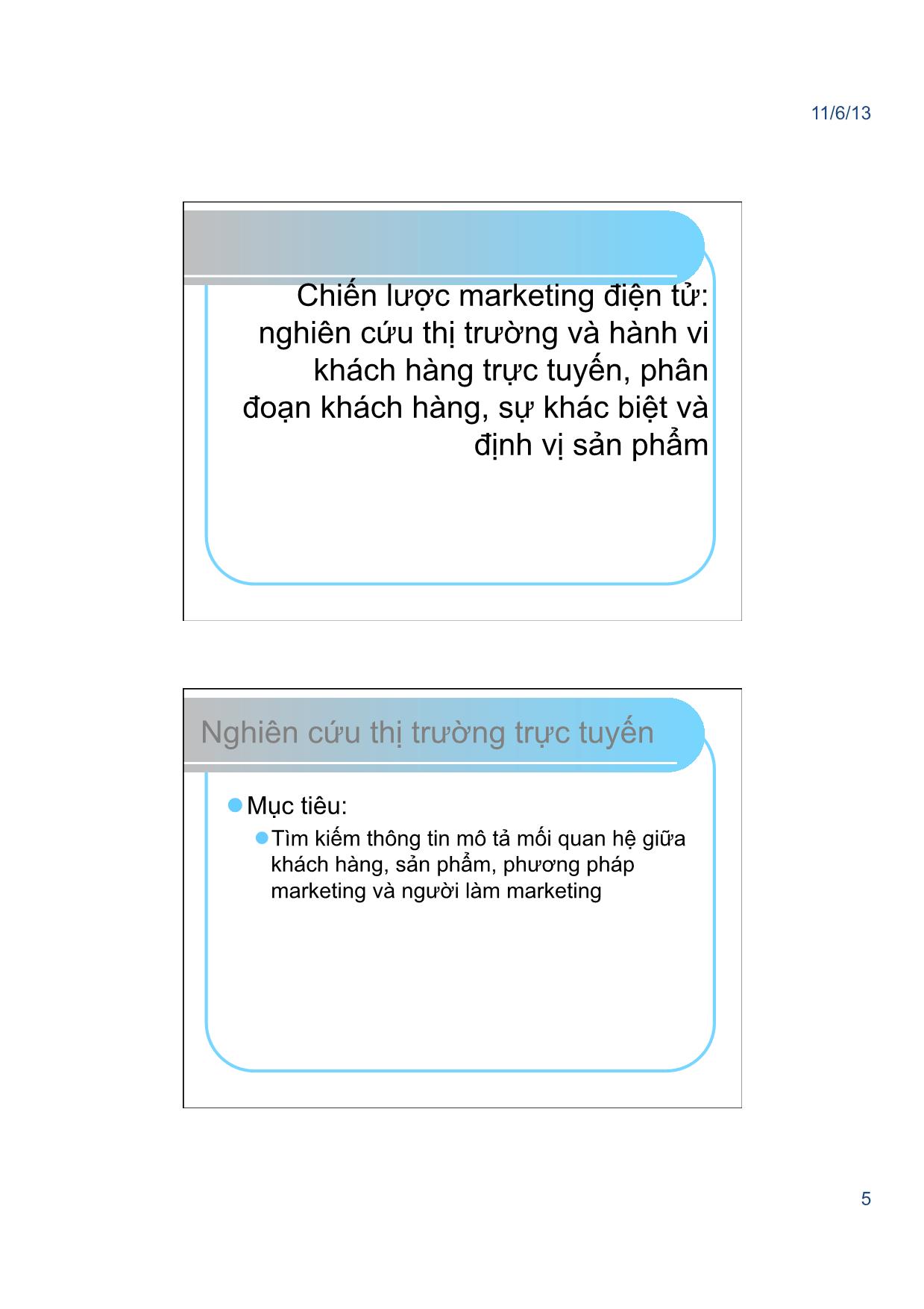 Giáo trình Thương mại điện tử - Chương 4: E-marketing. Hành vi khách hàng, nghiên cứu thị trường và quảng cáo - Nguyễn Việt Khôi trang 5