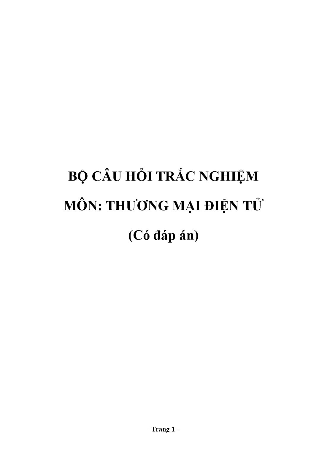 Bộ câu hỏi trắc nghiệm môn Thương mại điện tử trang 1