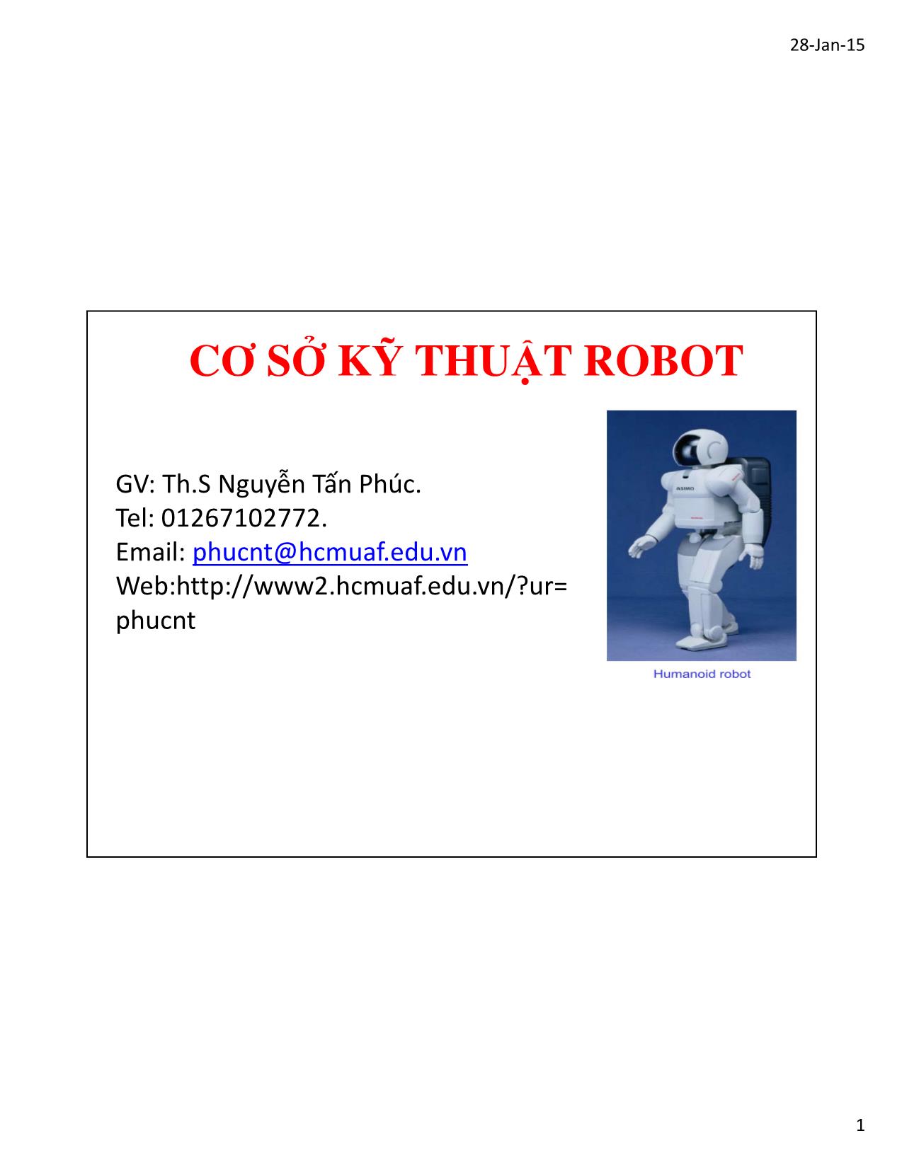 Bài giảng Cơ sở kỹ thuật robot - Chương 1: Tổng quan robot công nghiệp trang 1