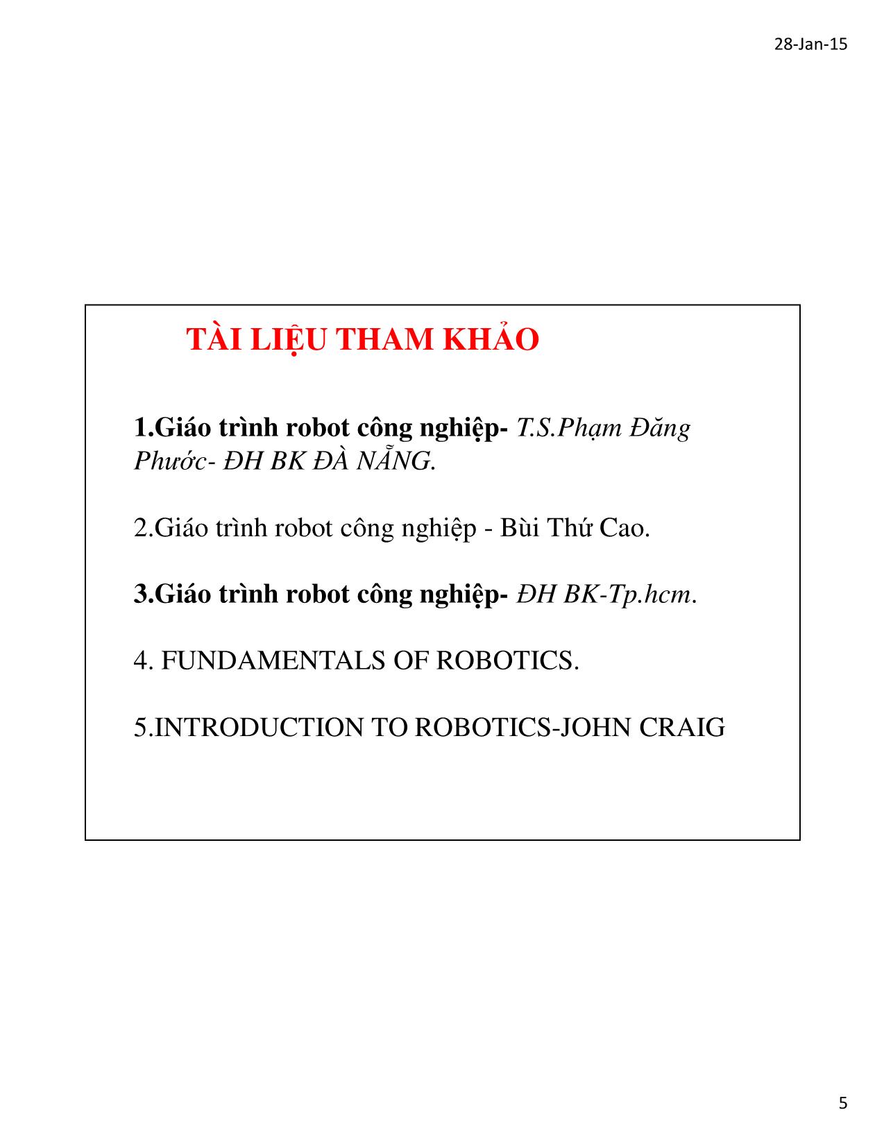 Bài giảng Cơ sở kỹ thuật robot - Chương 1: Tổng quan robot công nghiệp trang 5