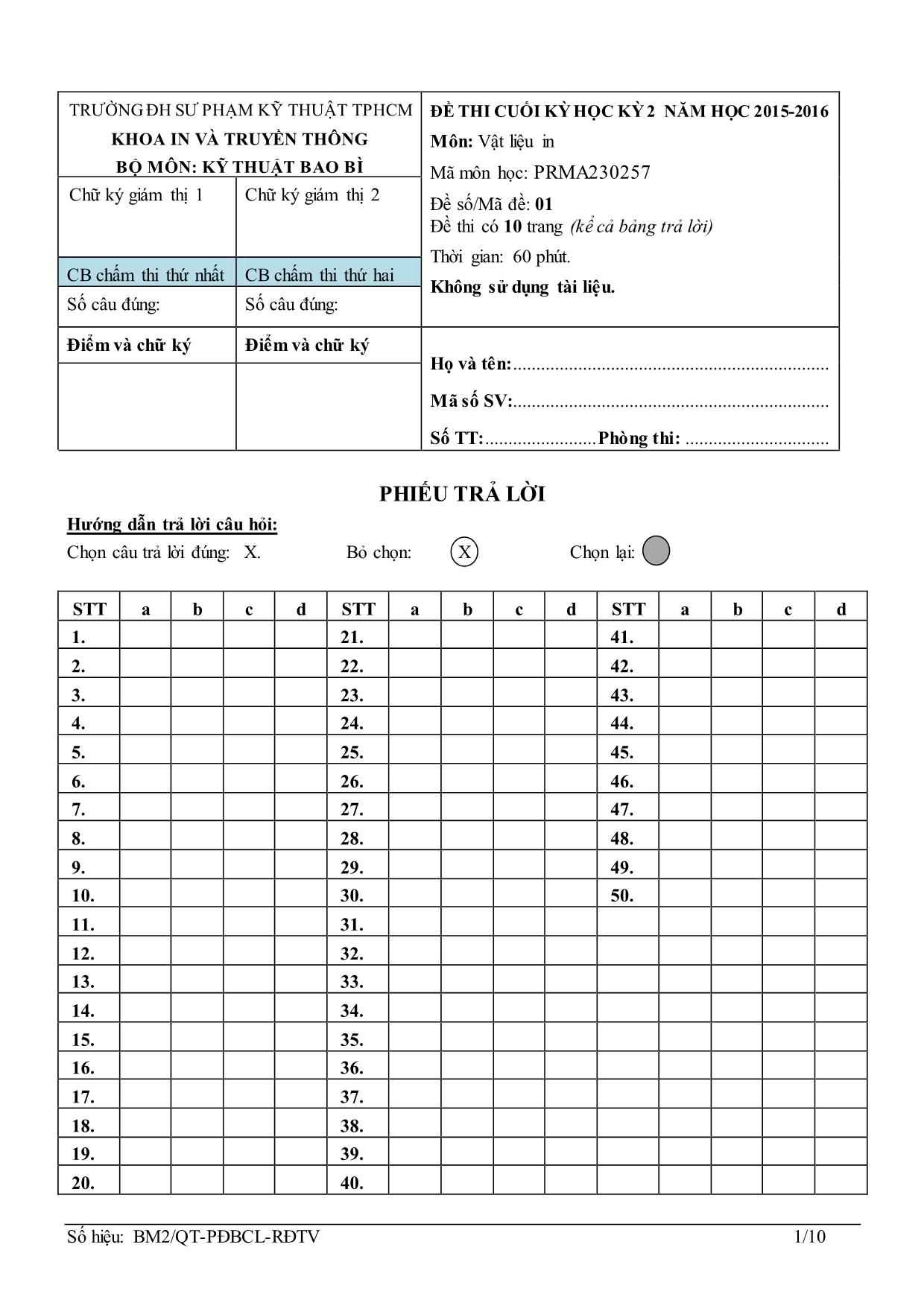 Đề thi cuối học kỳ 2 môn Vật liệu in - Năm học 2015-2016 - Mã đề 01 trang 1