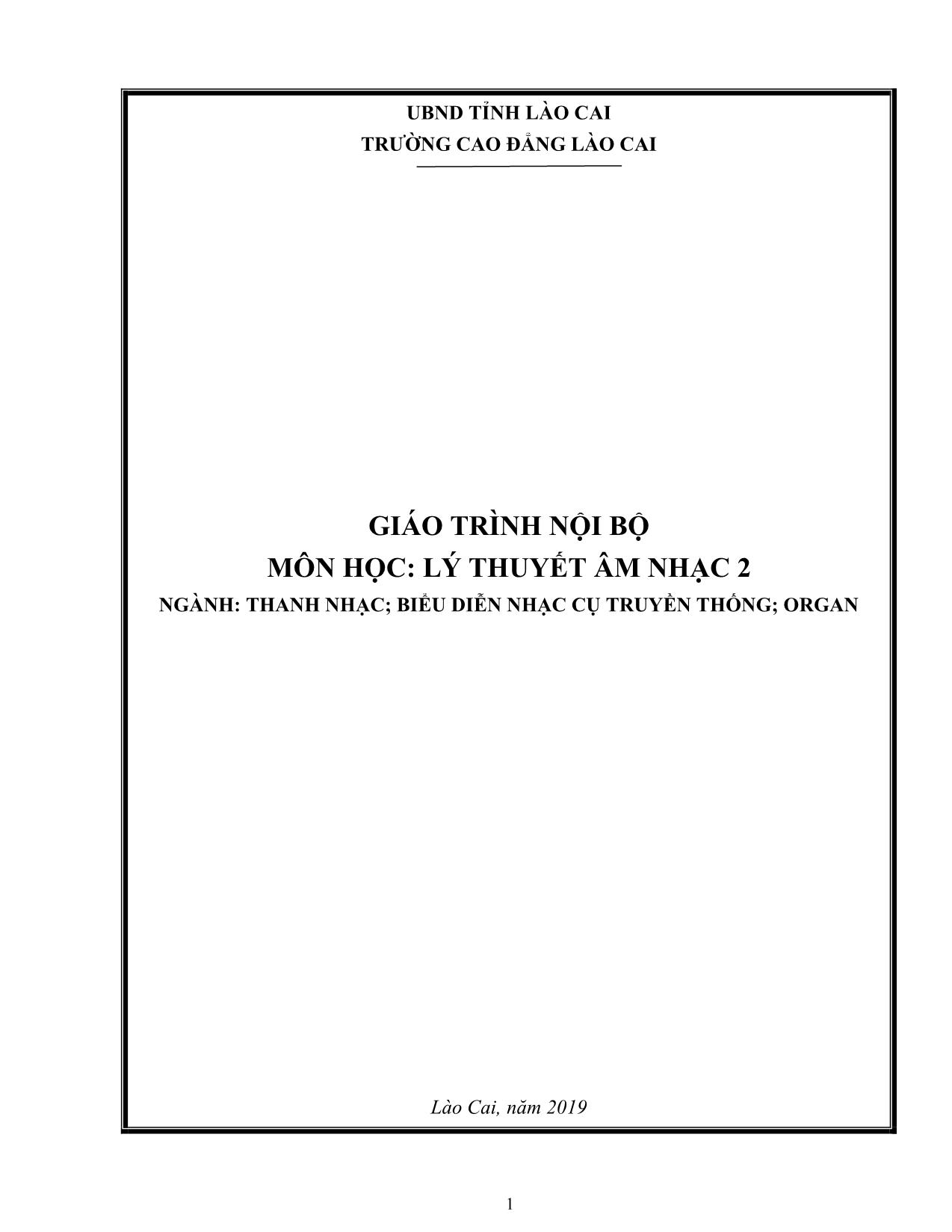 Giáo trình Thanh nhạc, biểu diễn nhạc cụ truyền thống, organ - Lý thuyết âm nhạc 2 trang 1