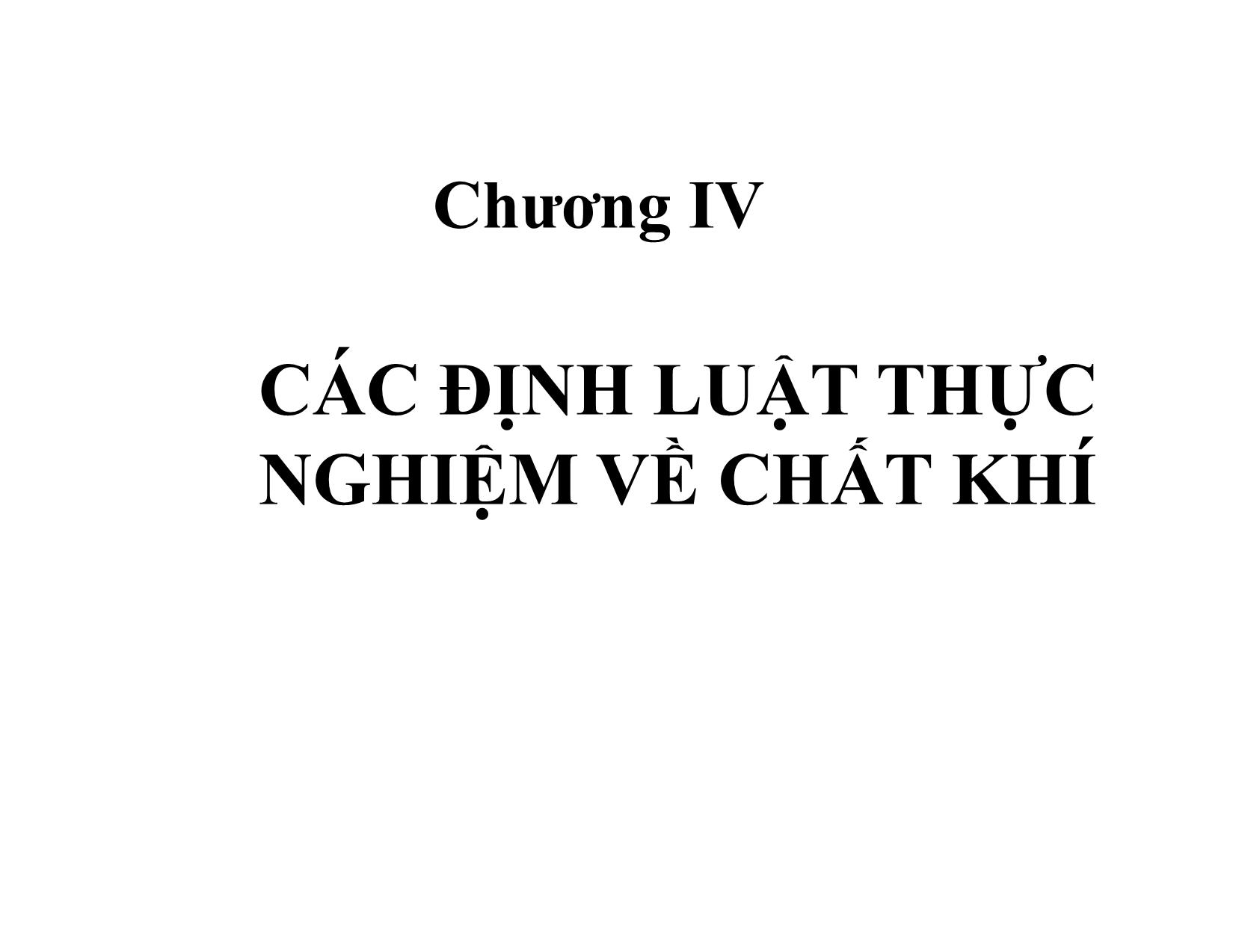 Bài giảng Vật lý đại cương 1 - Chương 4: Các định luật thực nghiệm về chất khí trang 1