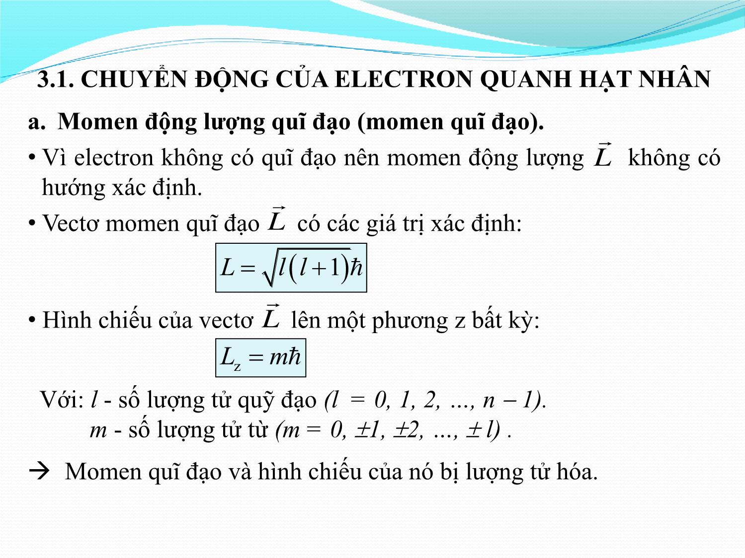 Bài giảng Vật lý đại cương 2 - Chương 7: Vật lý nguyên tử - Phạm Thị Hải Miền trang 10