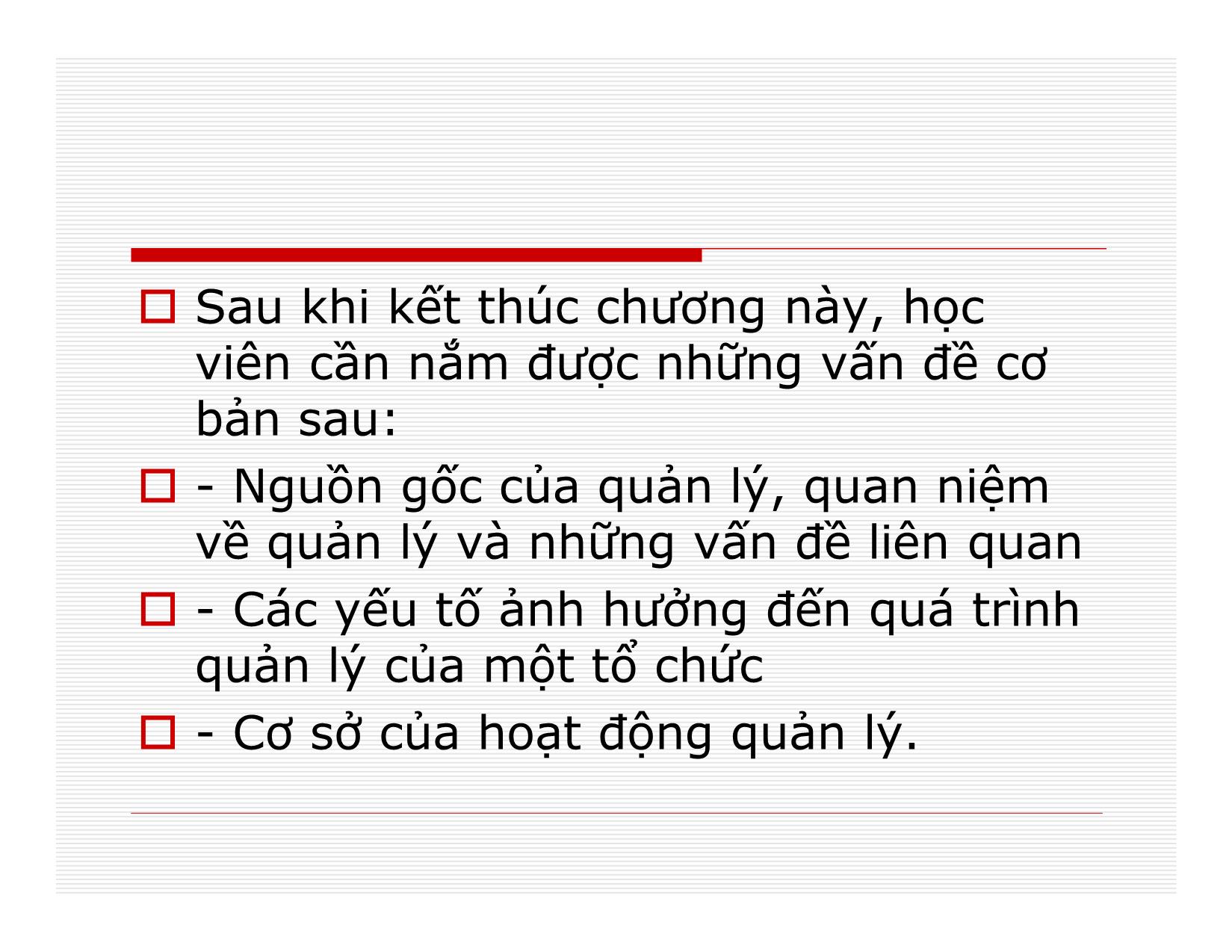 Bài giảng Quản lý - Chương 1: Cơ sở khoa học của quản lý trang 2