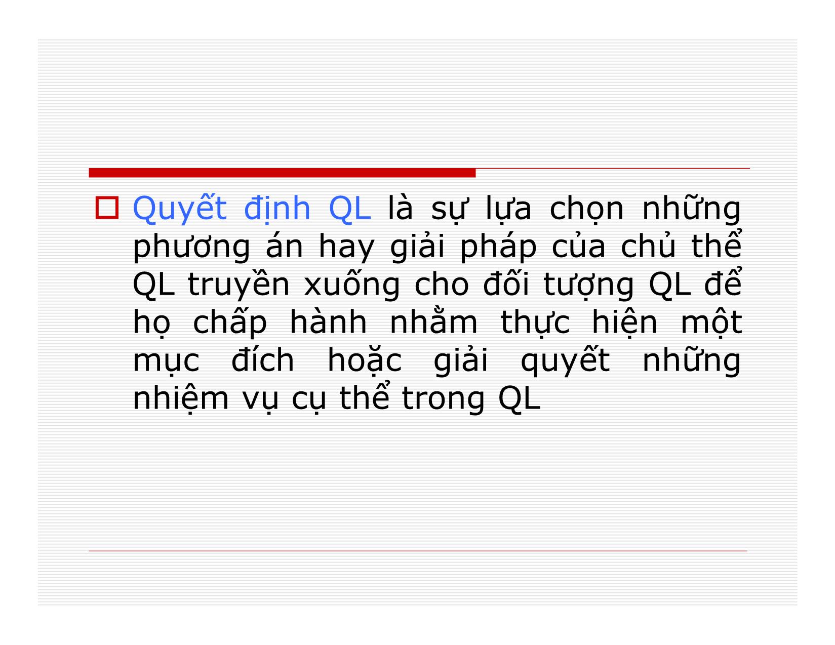 Bài giảng Quản lý - Chương 6: Quyết định quản lý trang 2