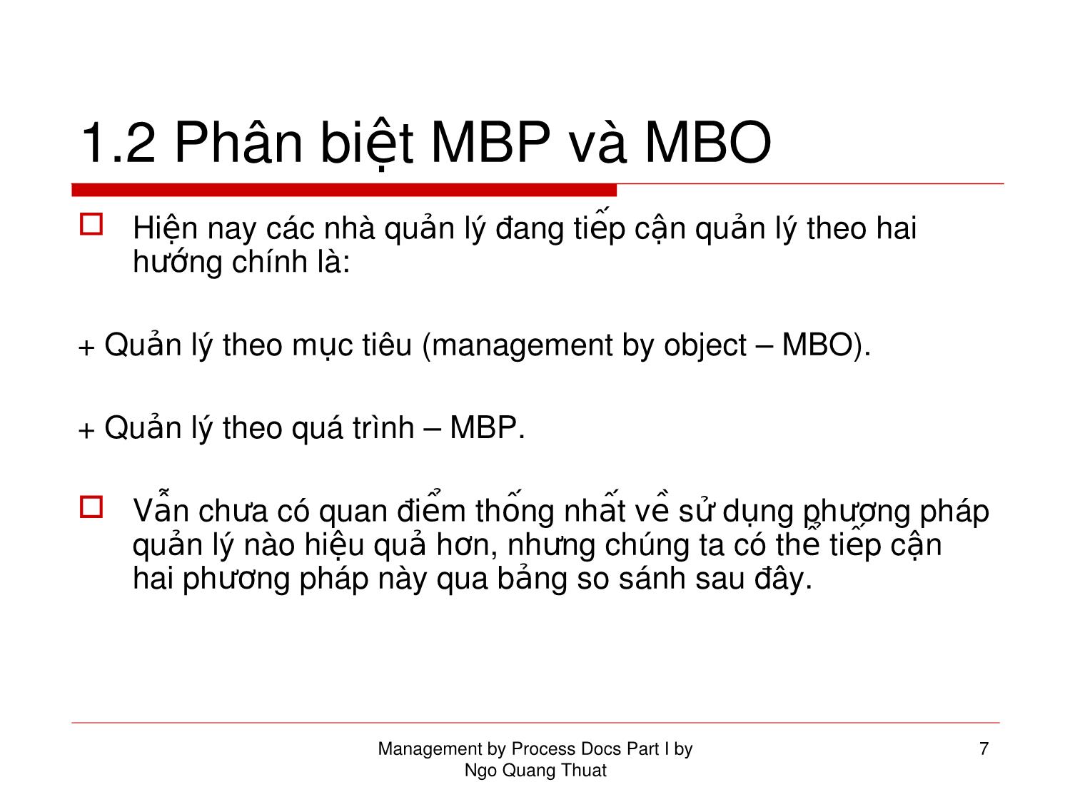 Bài giảng Kỹ năng kiểm soát quá trình. MBP - Phần 1: Dành cho nhà quản lý trang 7