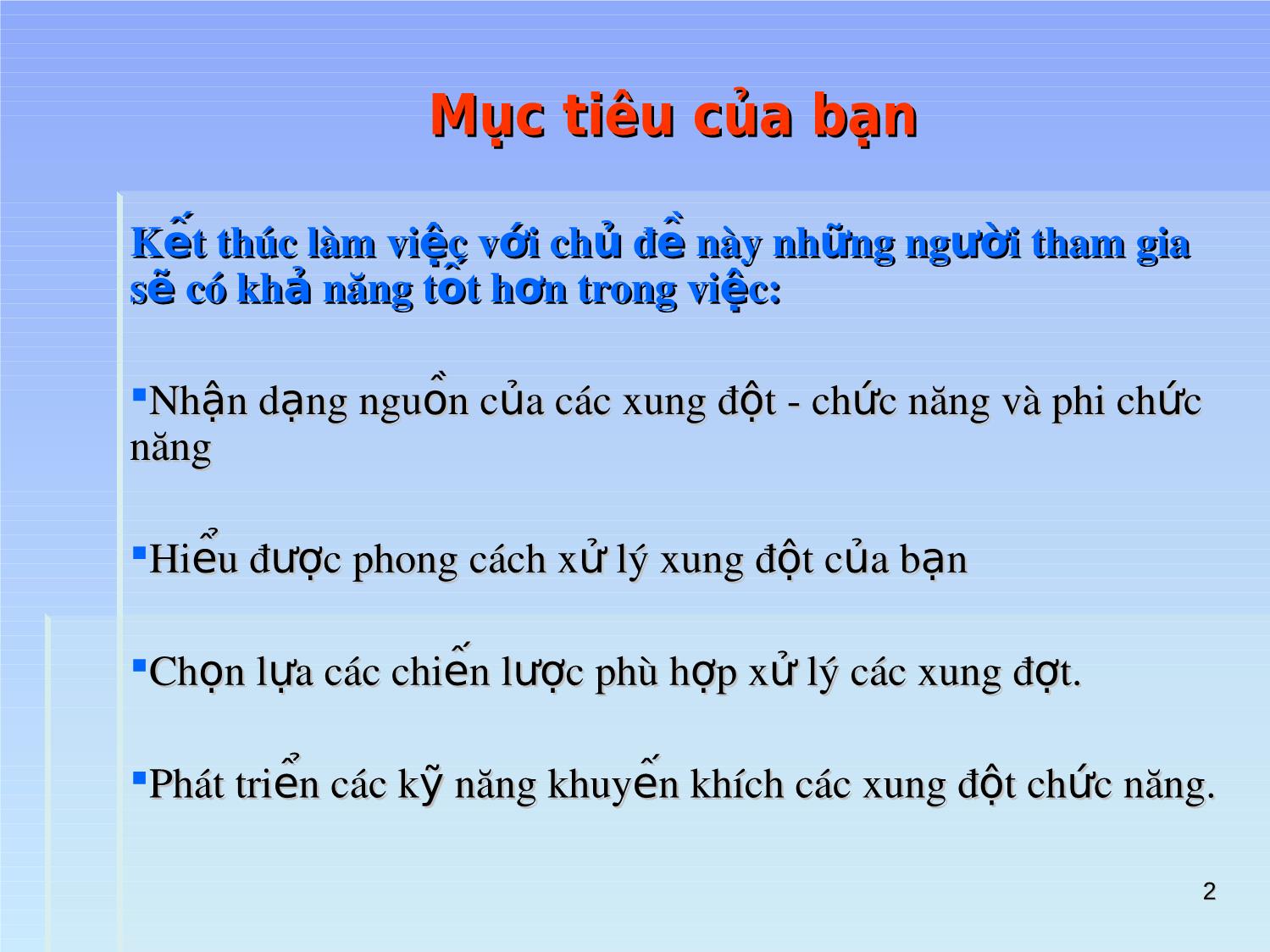 Bài giảng Kỹ năng quản trị xung đột mâu thuẫn trang 2