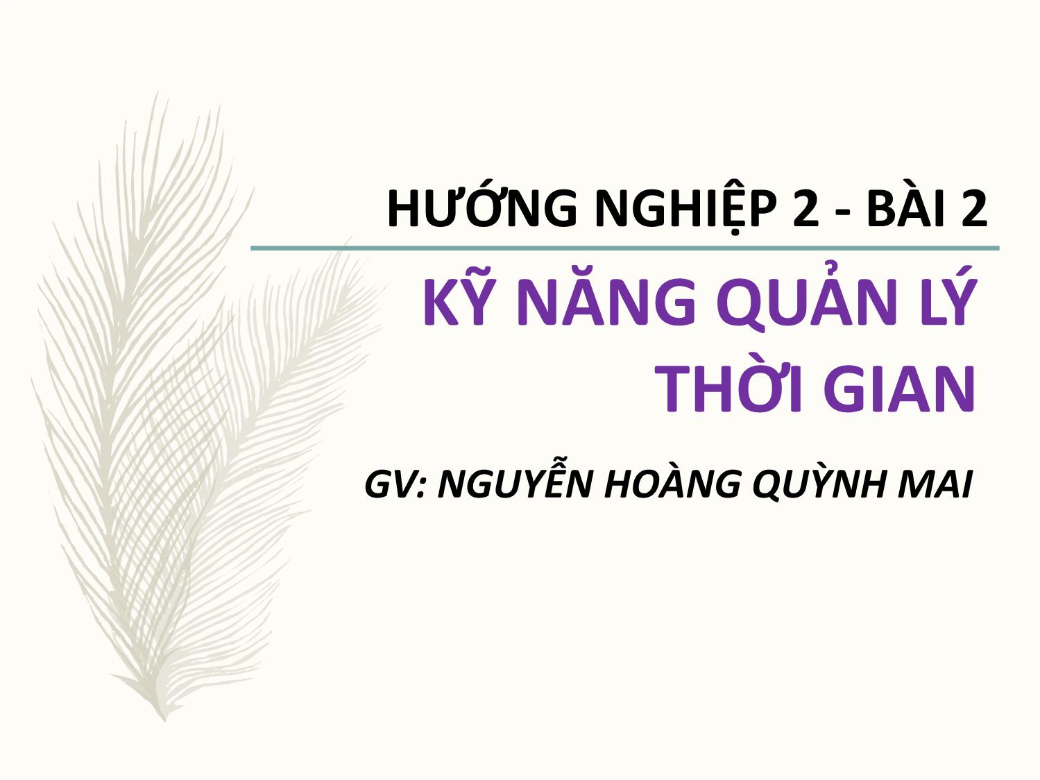 Bài giảng Kỹ năng quản lý thời gian trang 1