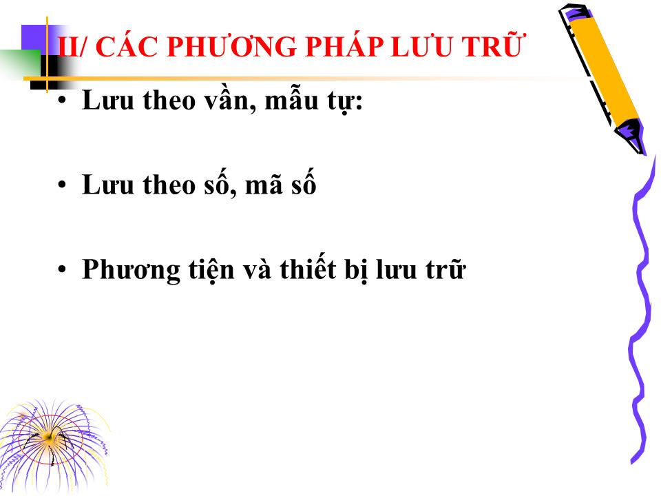 Bài giảng Kỹ năng quản lý hồ sơ trang 10