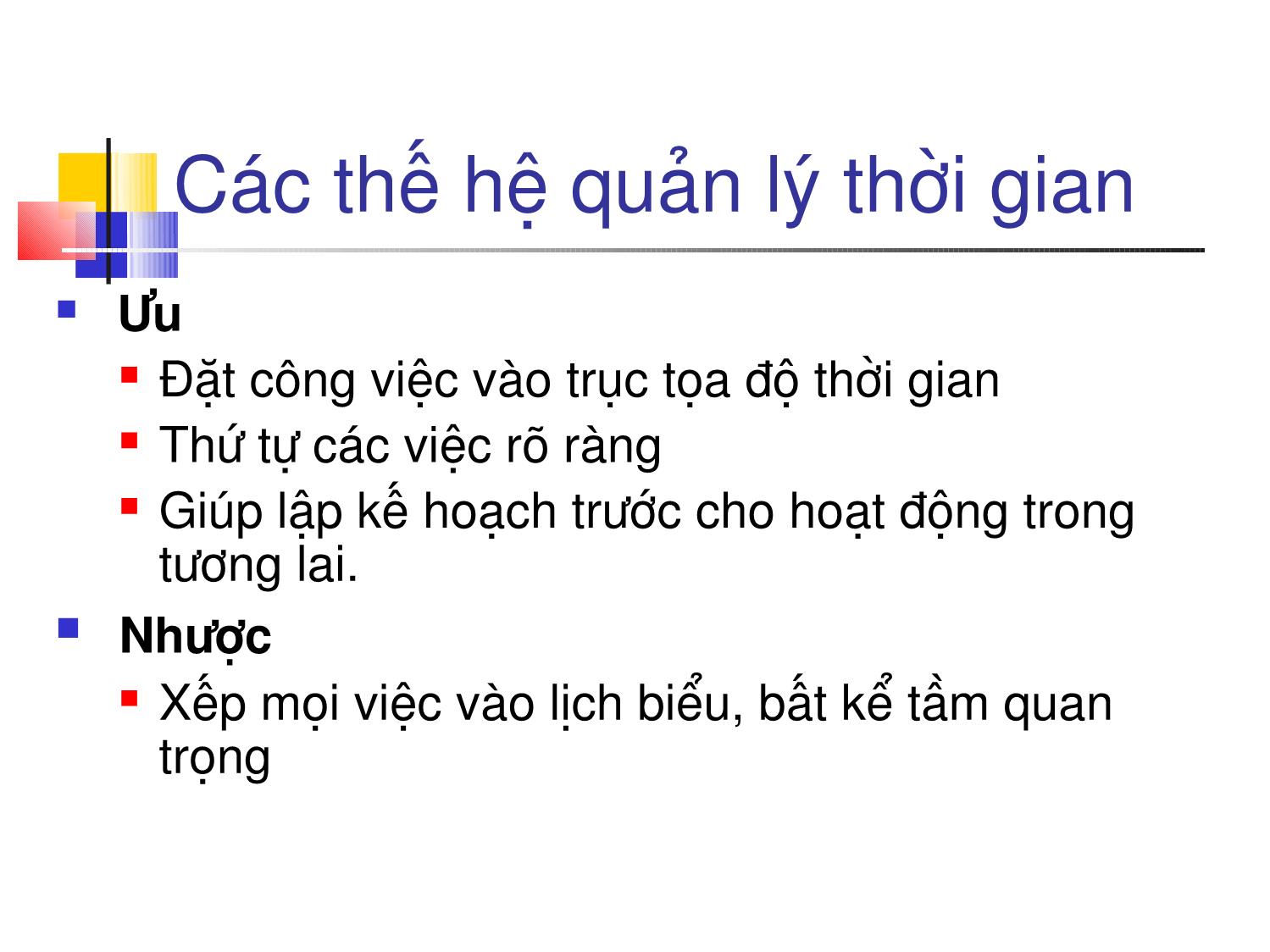 Bài giảng Kỹ năng quản lý thời gian (Bản mới) trang 10