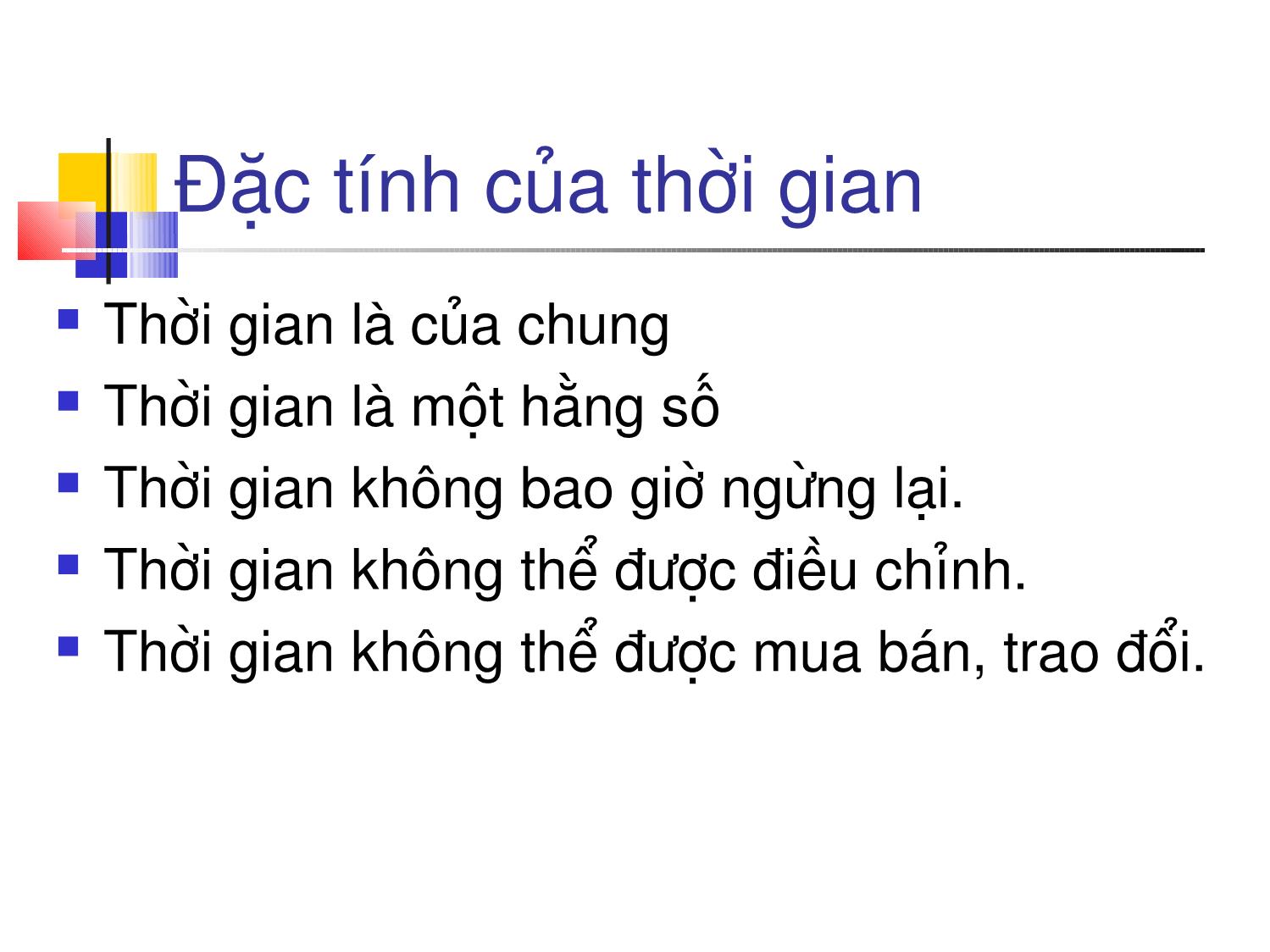 Bài giảng Kỹ năng quản lý thời gian (Bản mới) trang 3